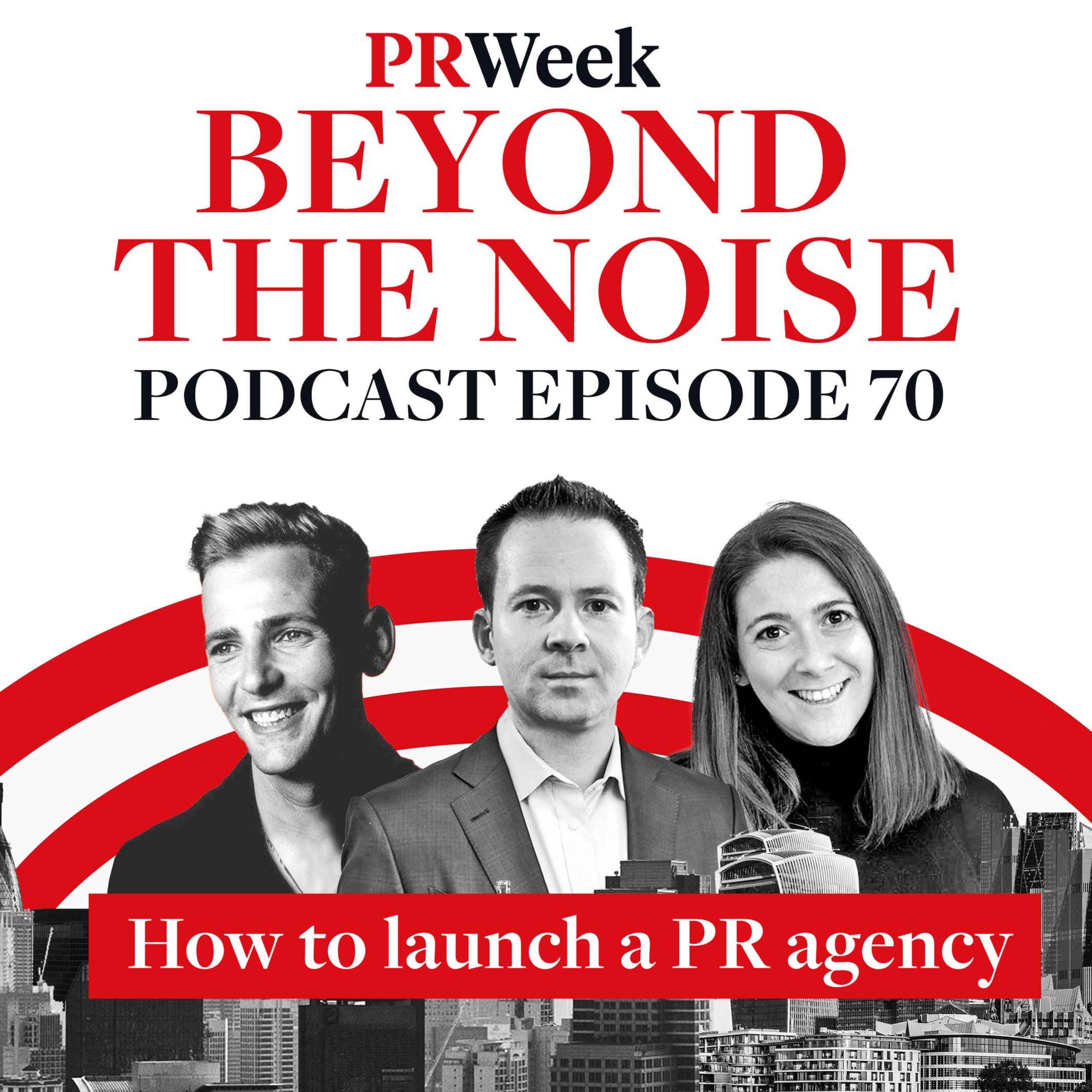Beyond the Noise - the PRWeek podcast