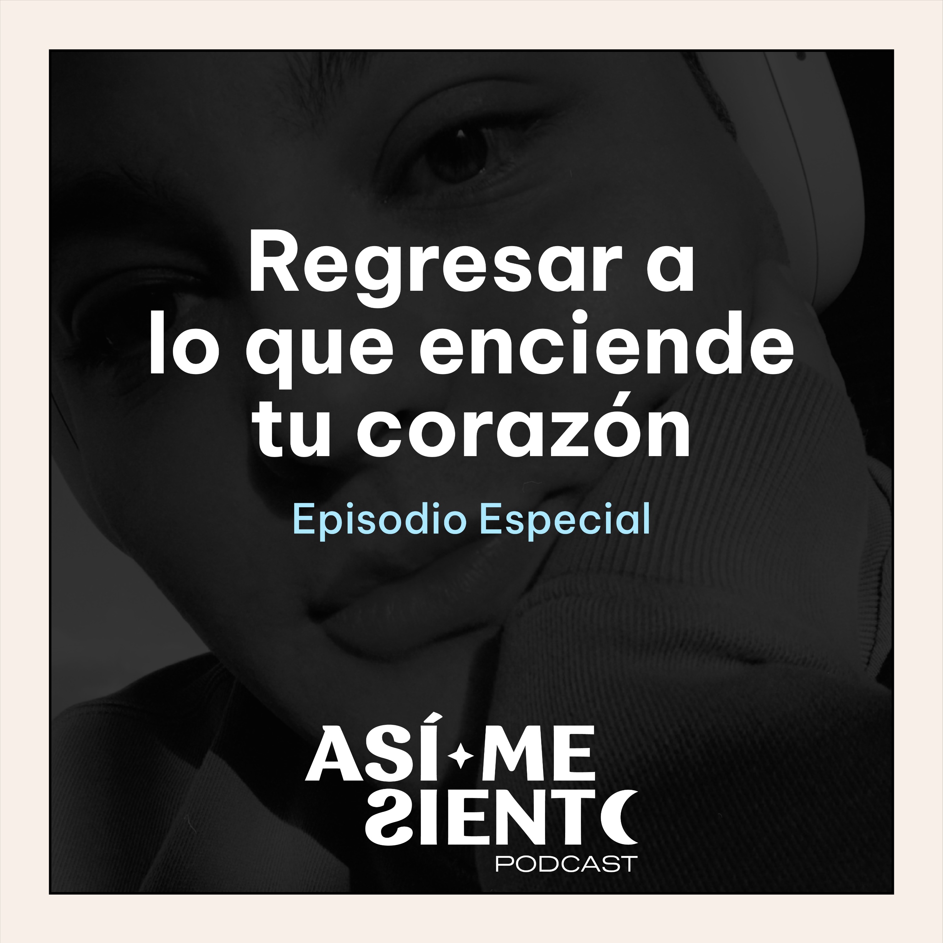 Así Me Siento Podcast