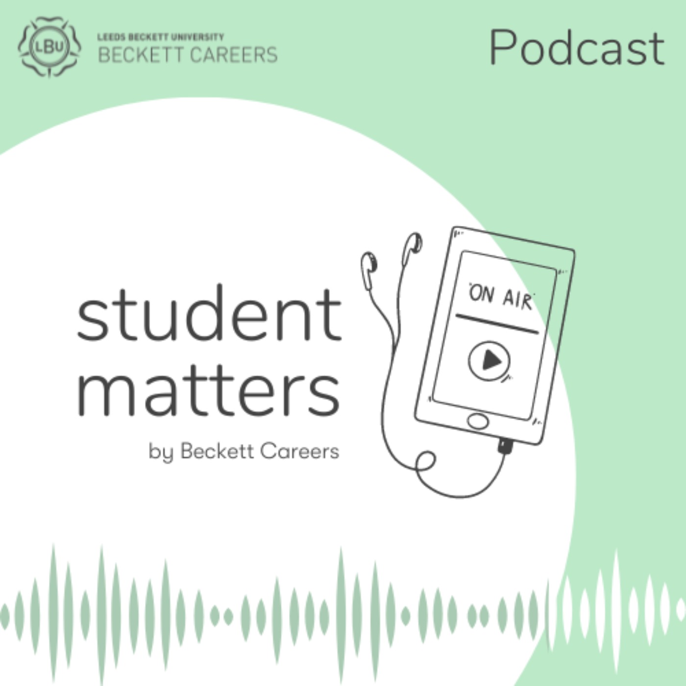 Beckett Careers Podcast - Student Matters