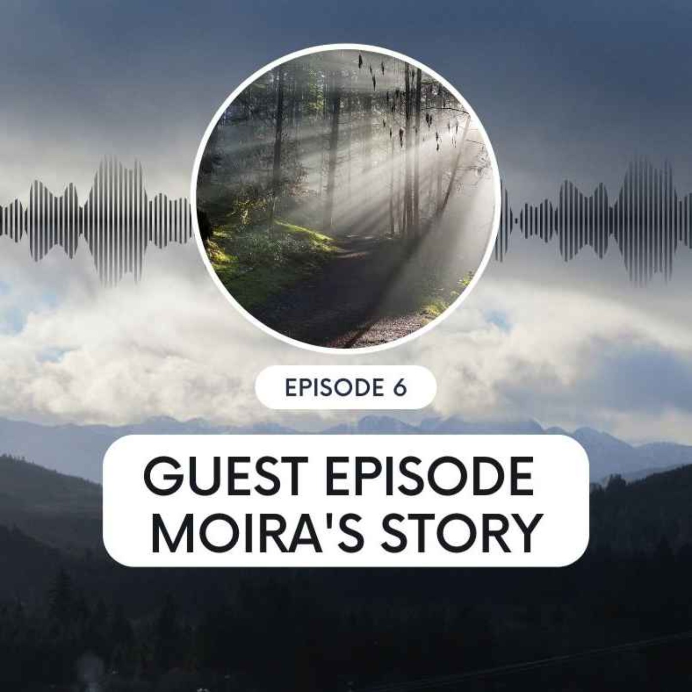 Guest Episode: Moira's Story Image
