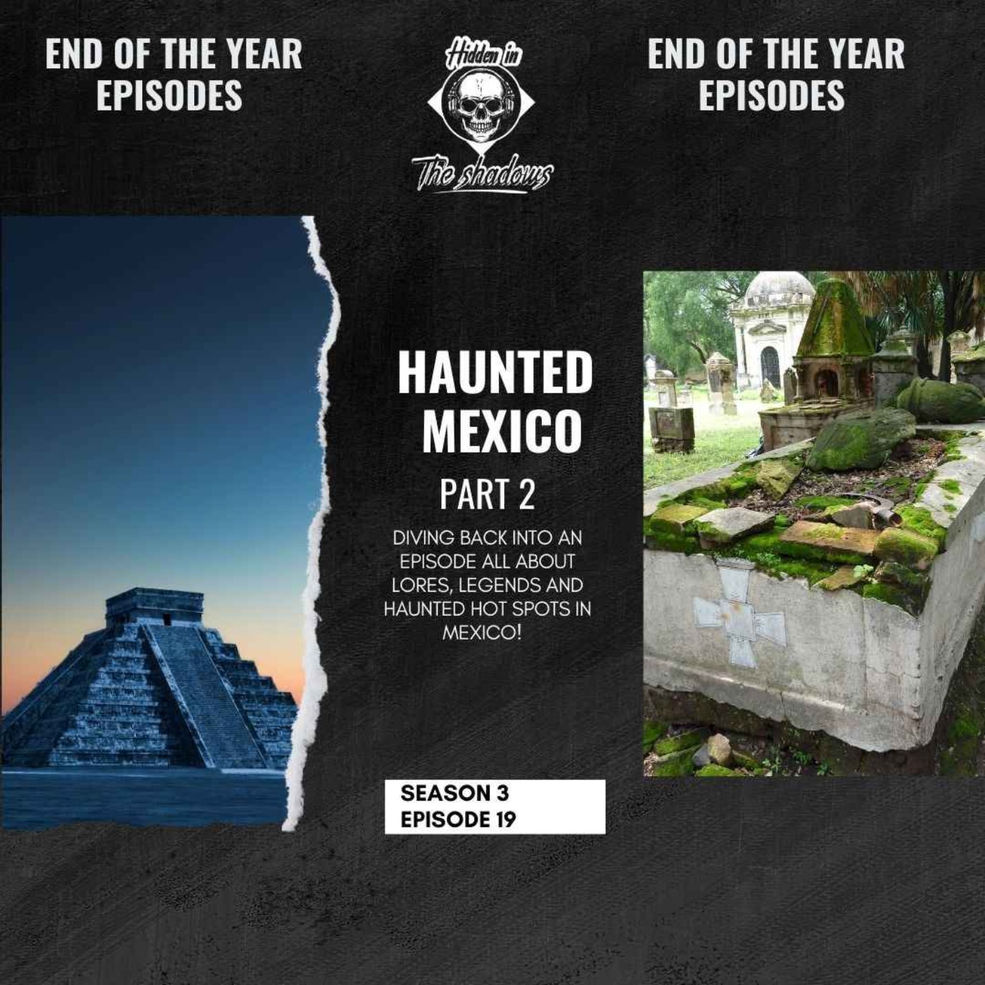 Haunted Mexico Part 2