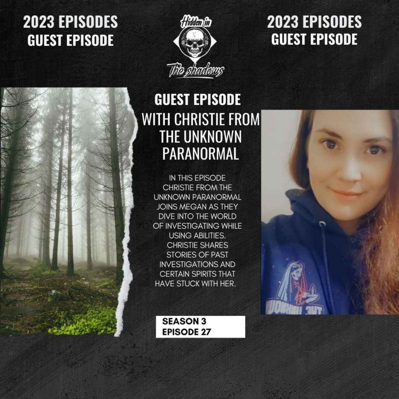 Guest Episode With Christie From The Unknown Paranormal