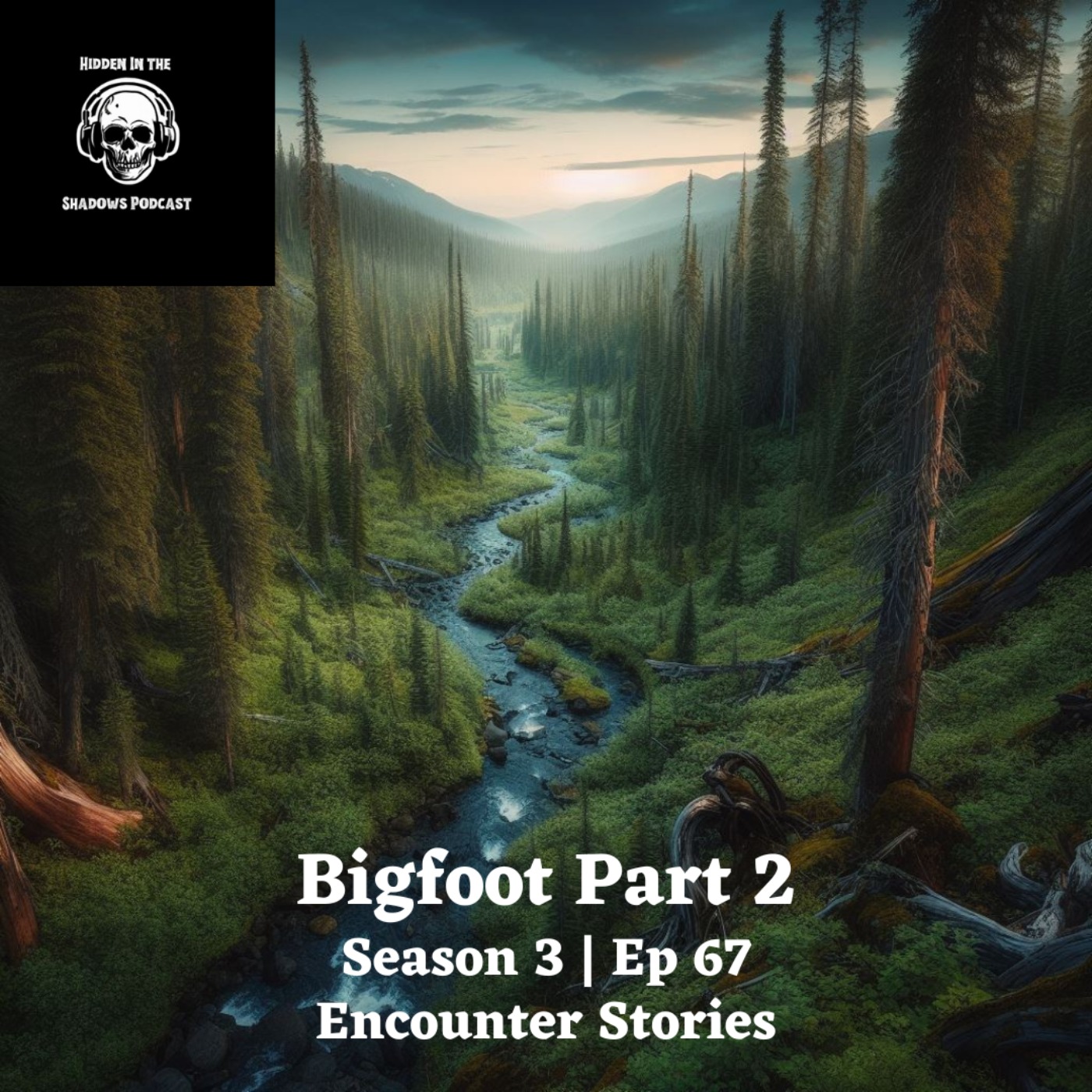Bigfoot Part 2