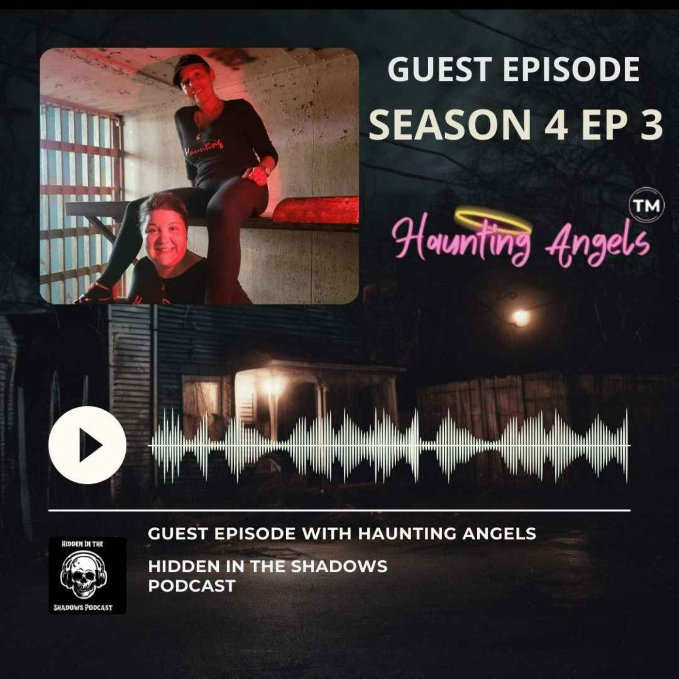 Guest Episode with Haunting Angels