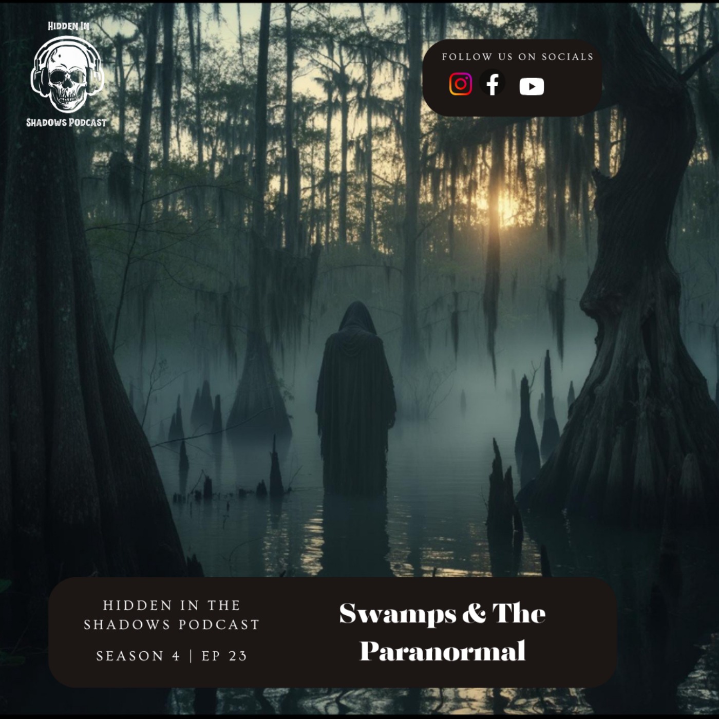 Swamps & The Paranormal