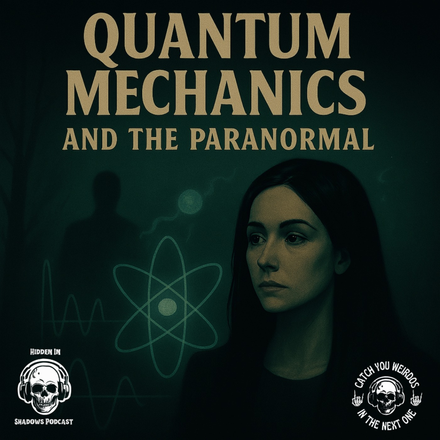 Quantum Mechanics & The Paranormal