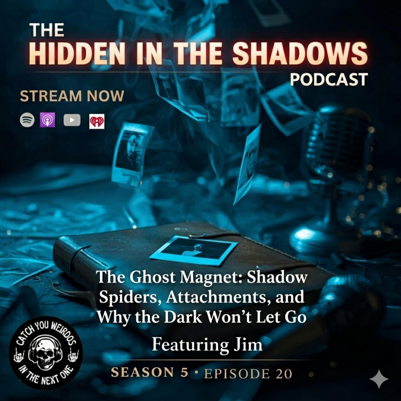 The Ghost Magnet: Shadow Spiders, Attachments, and Why the Dark Wouldn't Let Go | Jim