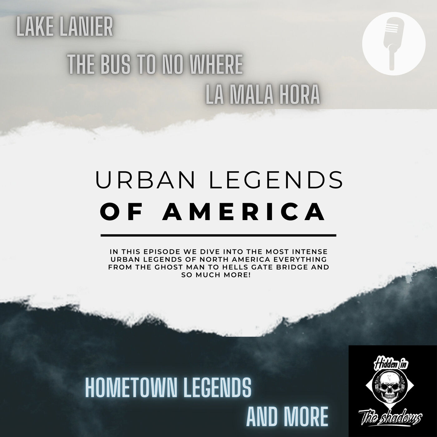 Urban Legends Of America [Lake Lanier, La Mala Hora, The Bus To No Where, And More]