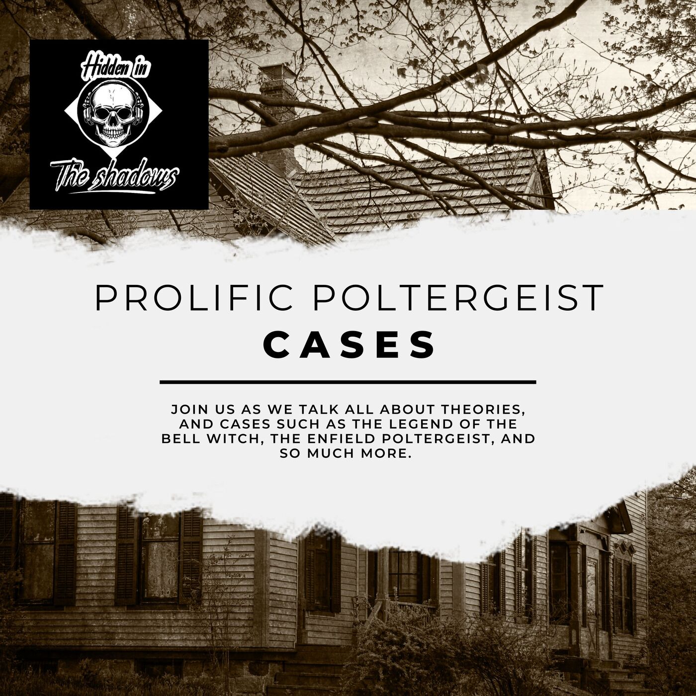 Prolific Poltergeist Cases