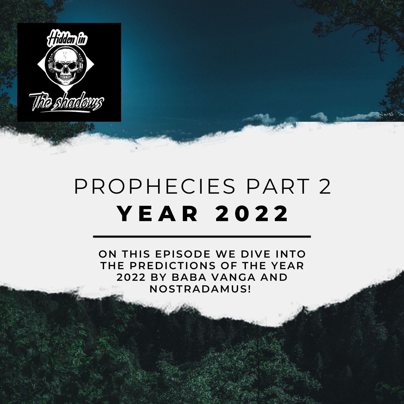 Prophecies Part 2: The Year 2022