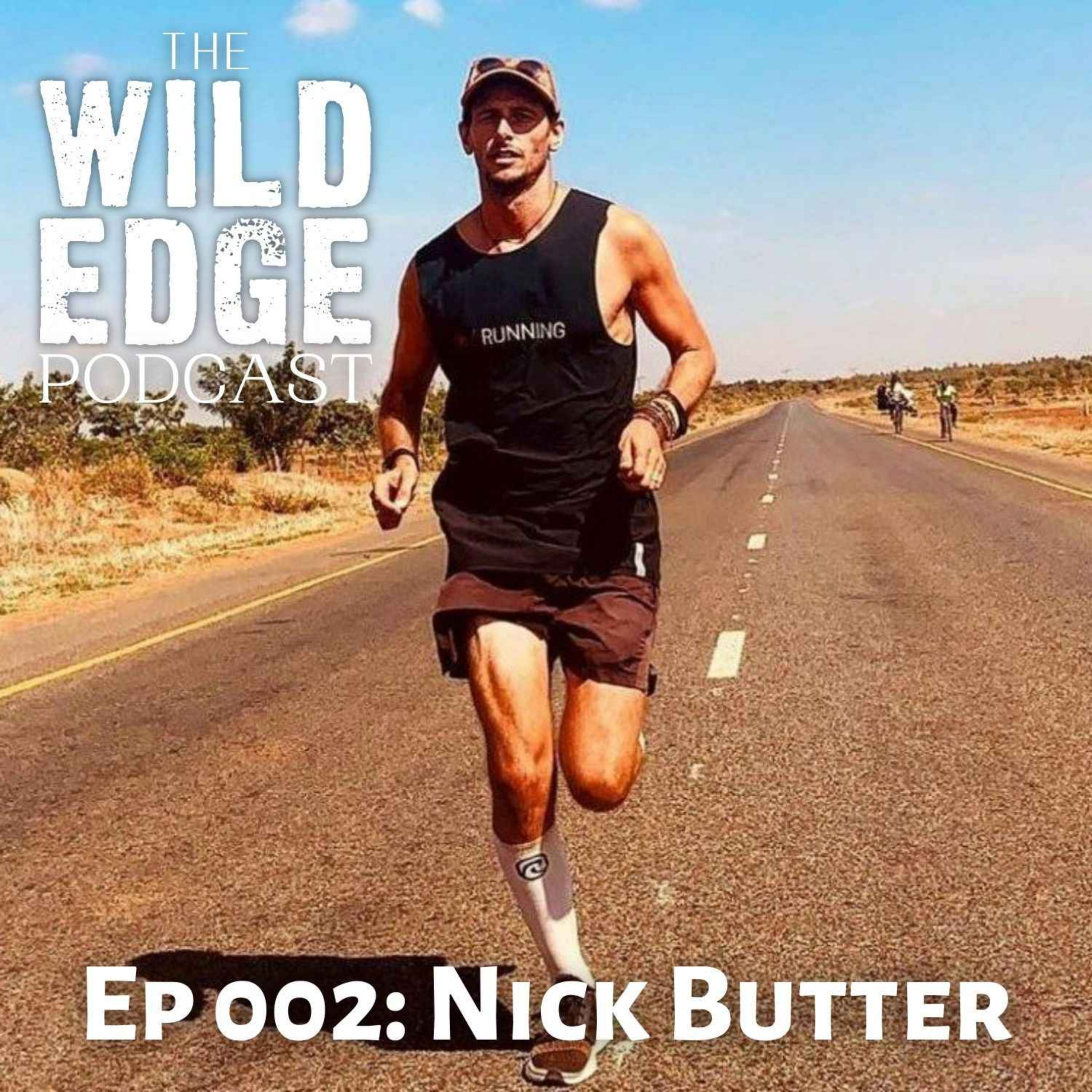 002: Nick Butter - Running the World