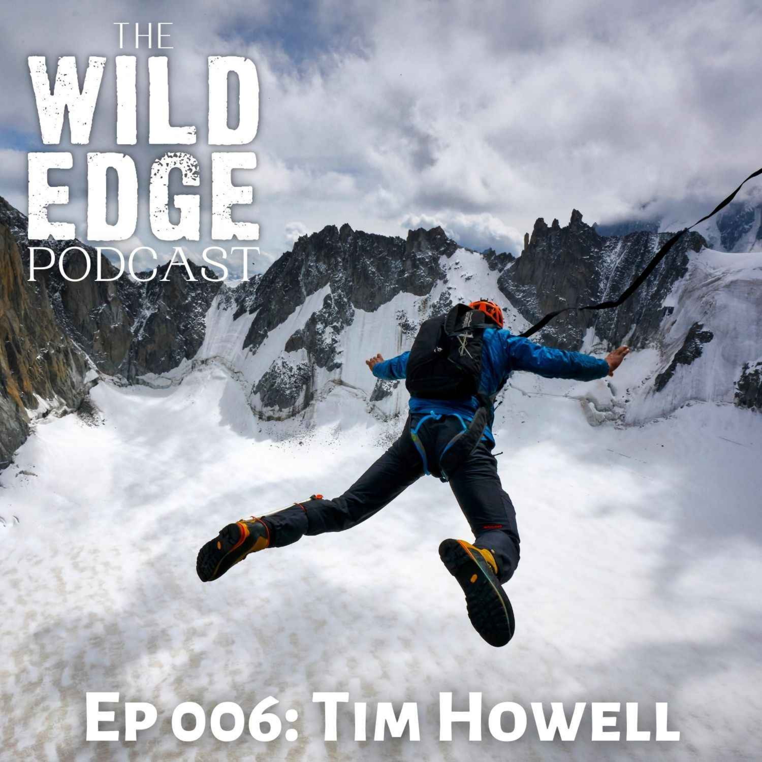 006: Tim Howell - A BASE Jumper's Mind