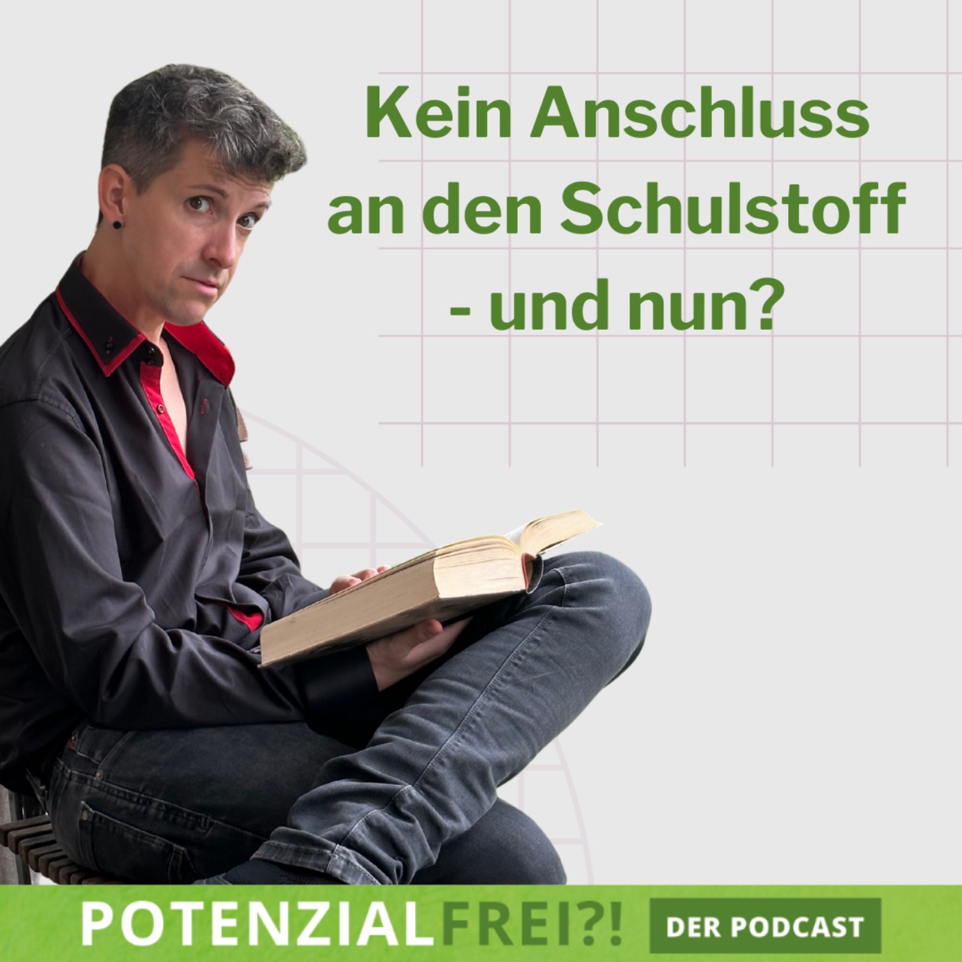 Potenzialfrei?! - Stark mit Lese-Rechtschreib-Schwäche & Rechenschwäche