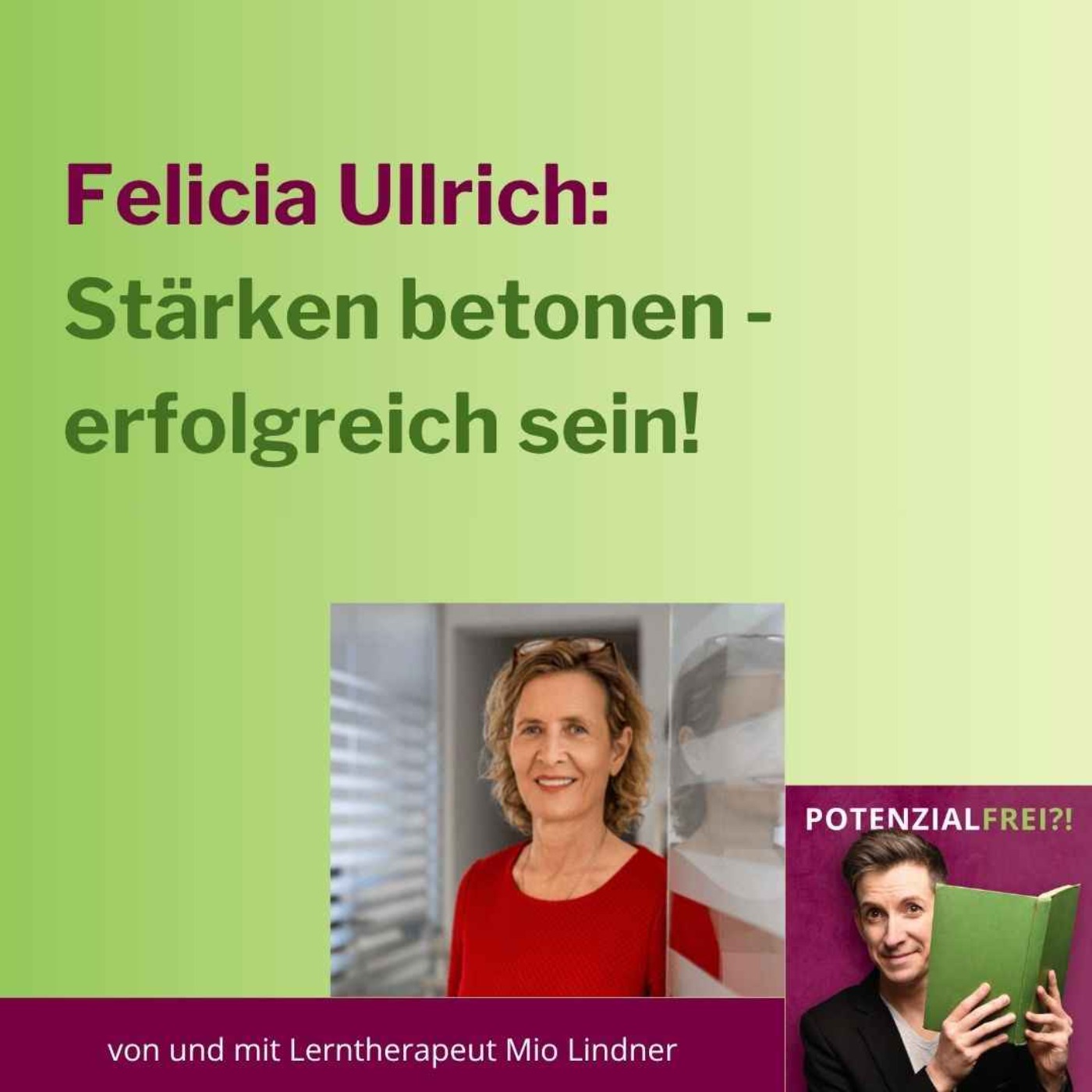 Potenzialfrei?! - Stark mit Lese-Rechtschreib-Schwäche & Rechenschwäche