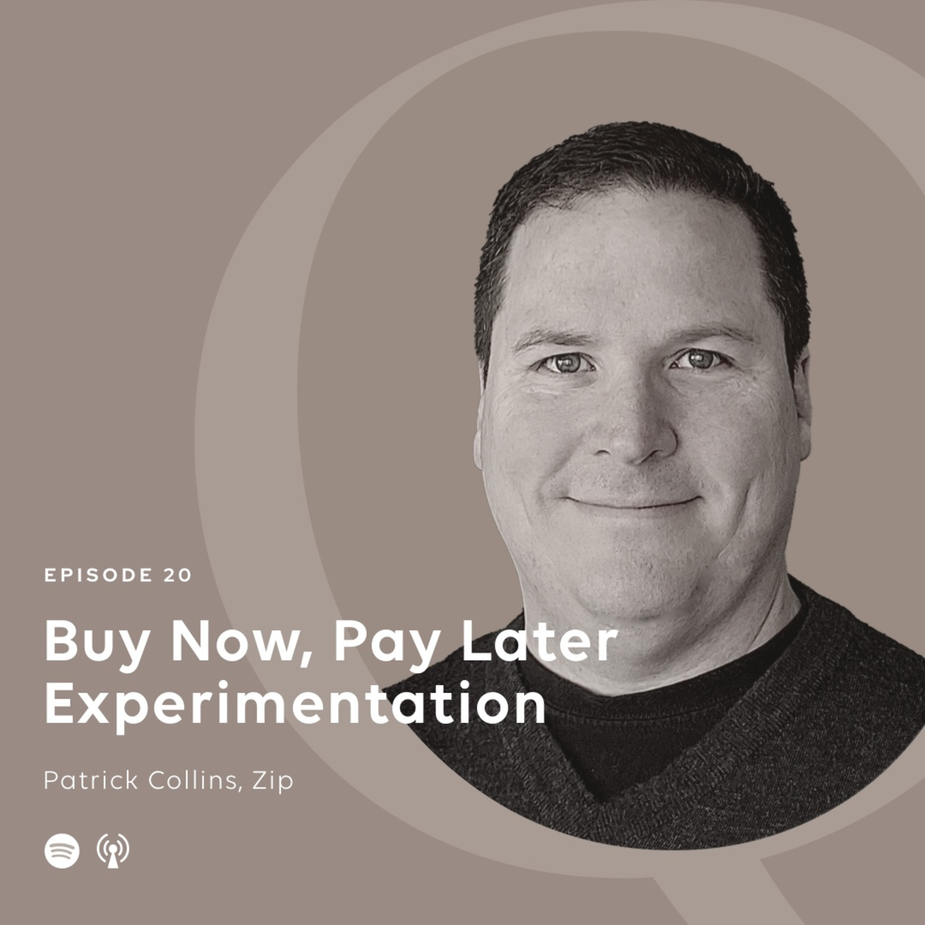 Buy Now, Pay Later Experimentation with Patrick Collins, Zip
