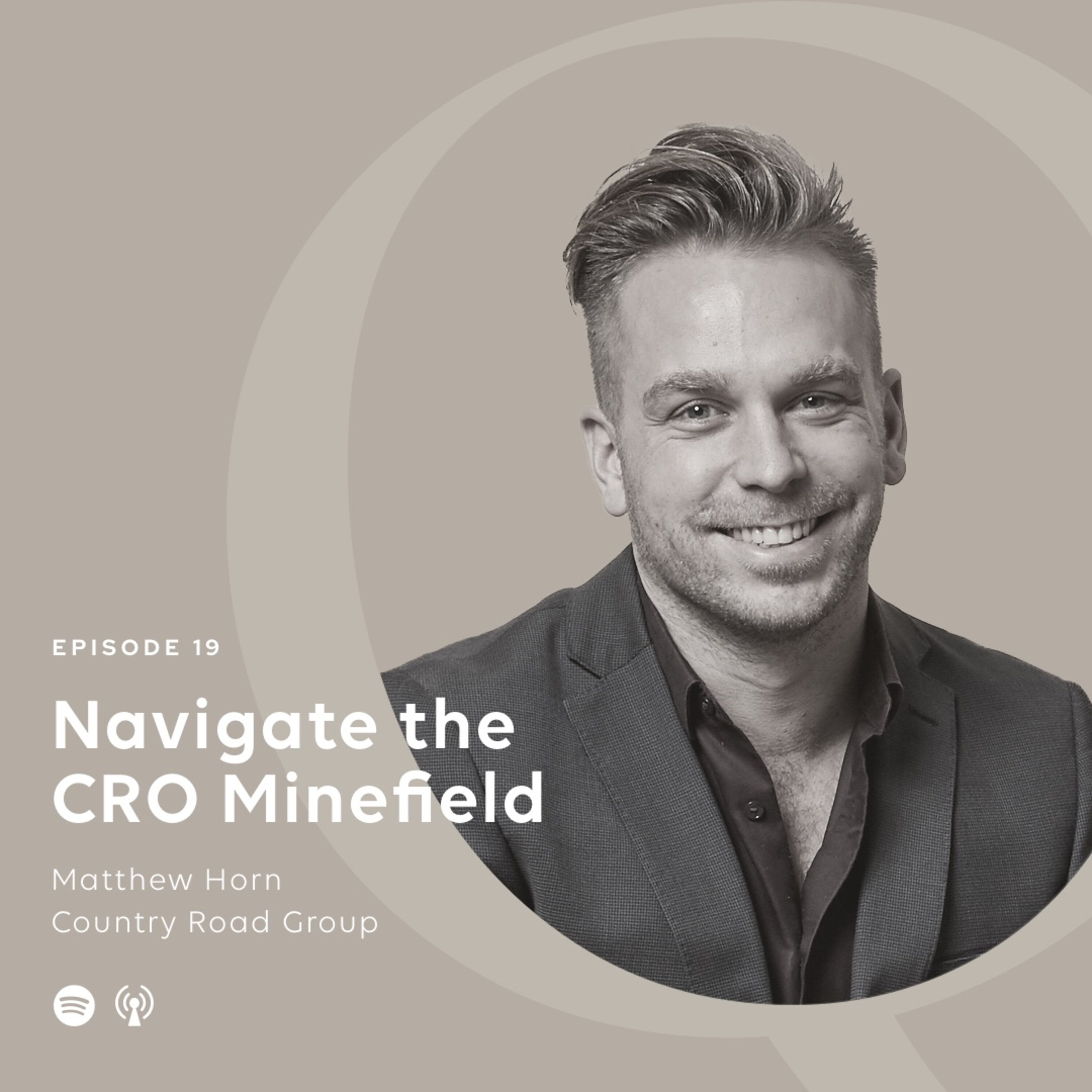 Navigate the CRO Minefield with Matthew Horn