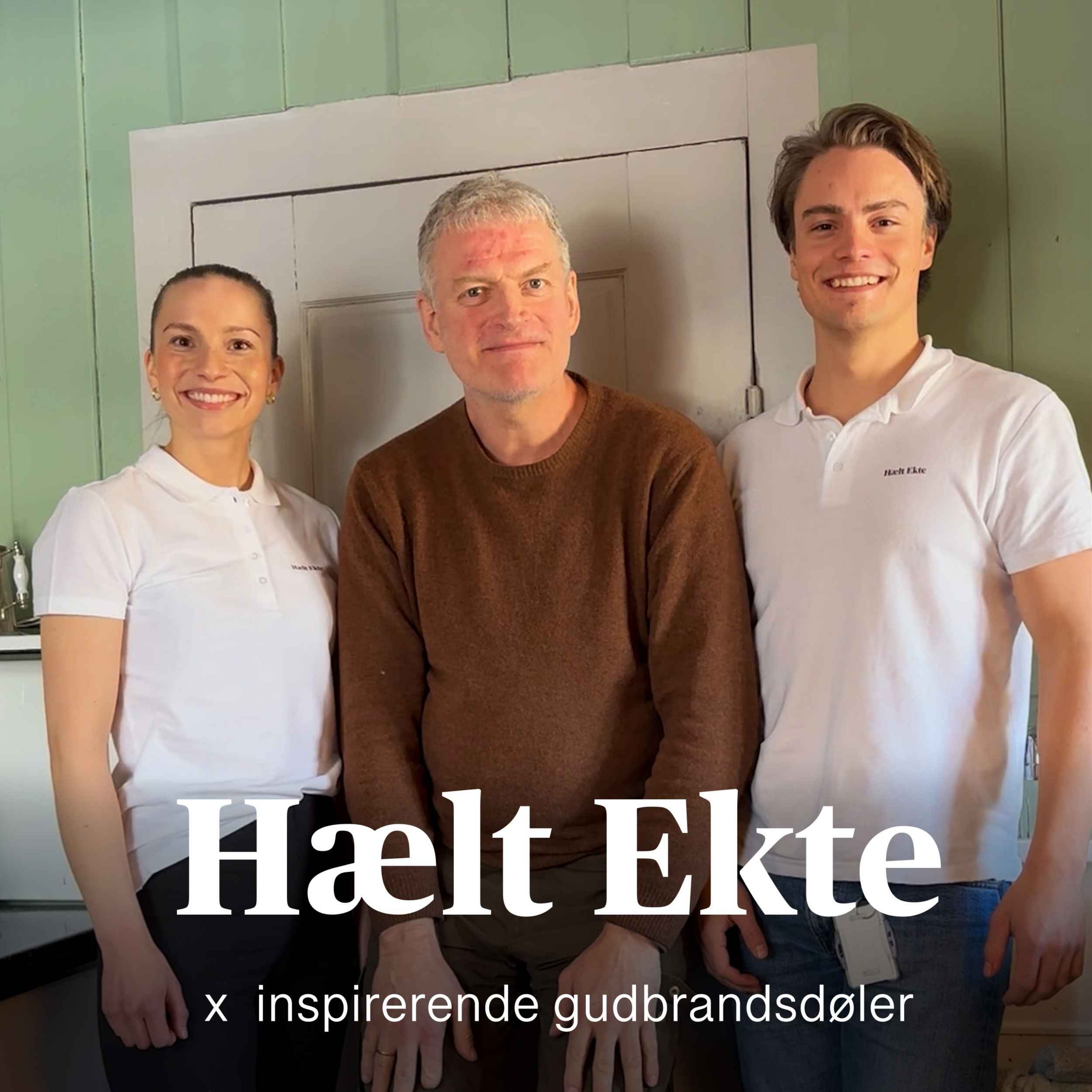 Hælt Ekte x inspirerende gudbrandsdøler