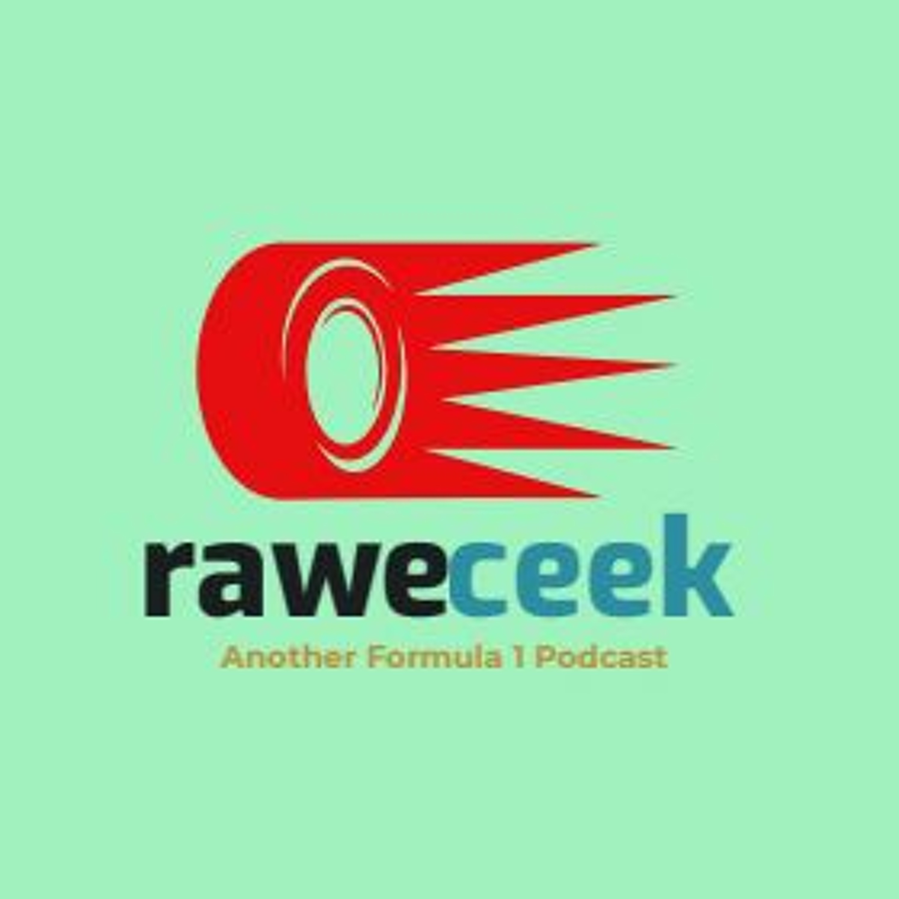 Raweceek Podcast - Another Formula 1 Podcast