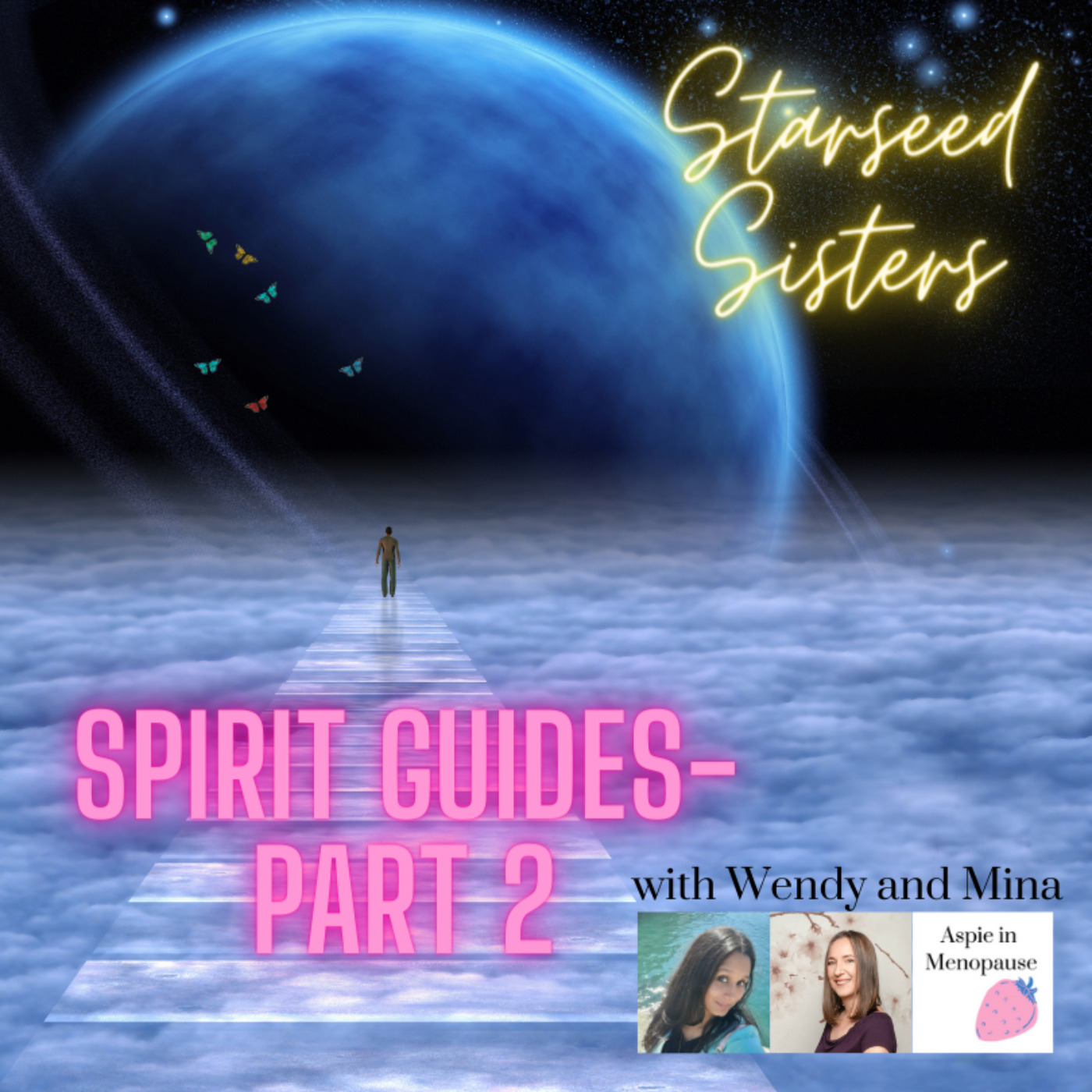 what-are-spirit-guides-part-2-aspie-in-menopause-on-acast