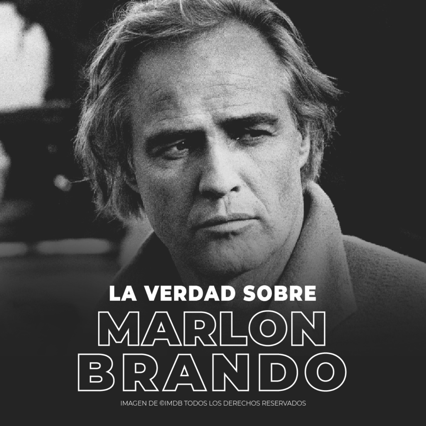 17/08/22 - La verdad sobre Marlon Brando | SAE Institute México on Acast