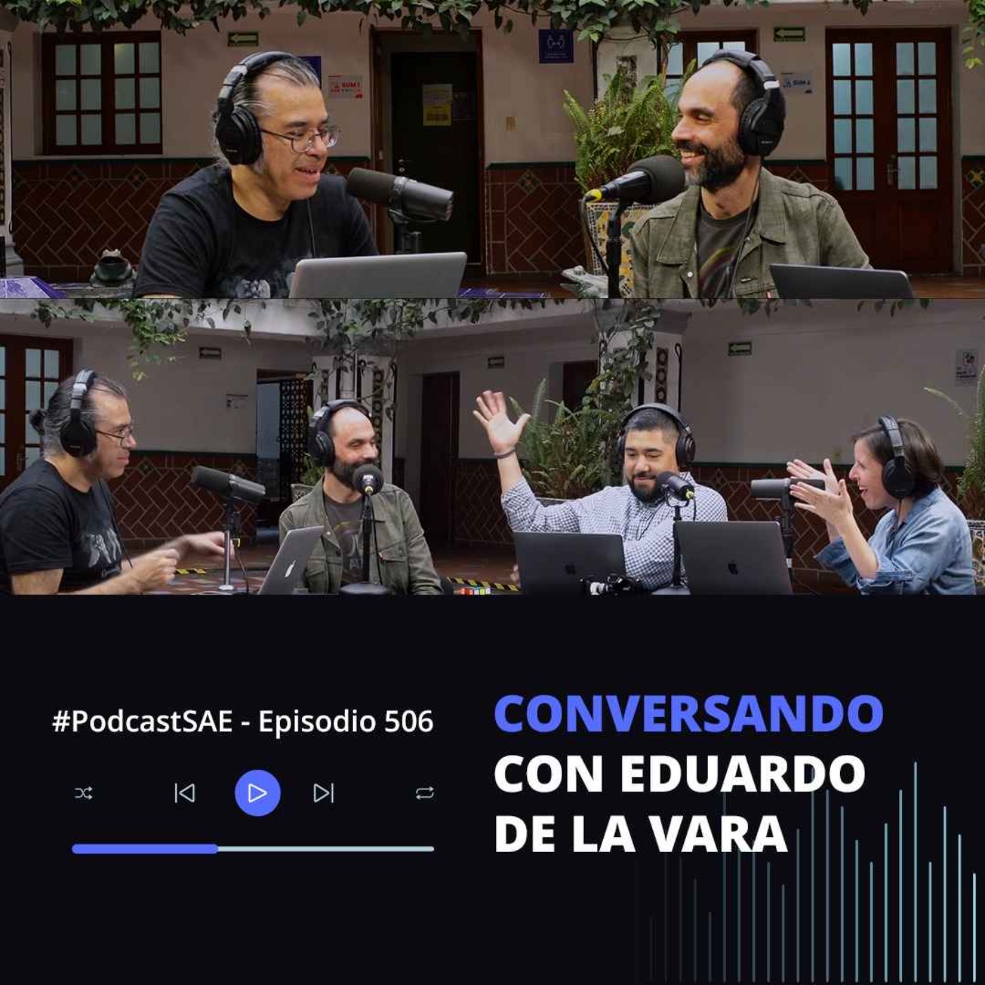 cover art for Episodio 506 - #PodcastSAE, conversando con Eduardo de la Vara