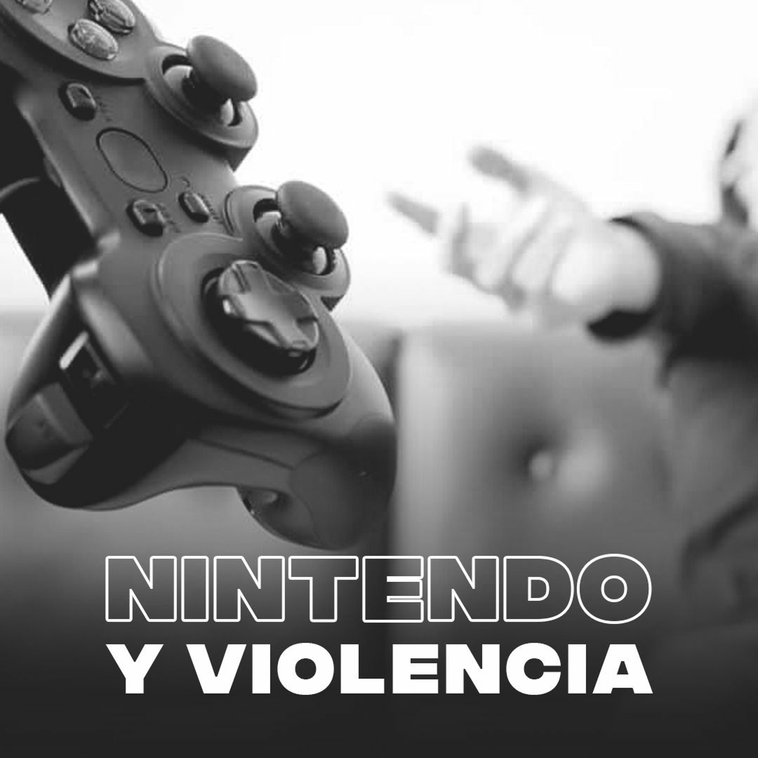 09/11/21 - Nintendo y violencia episode artwork