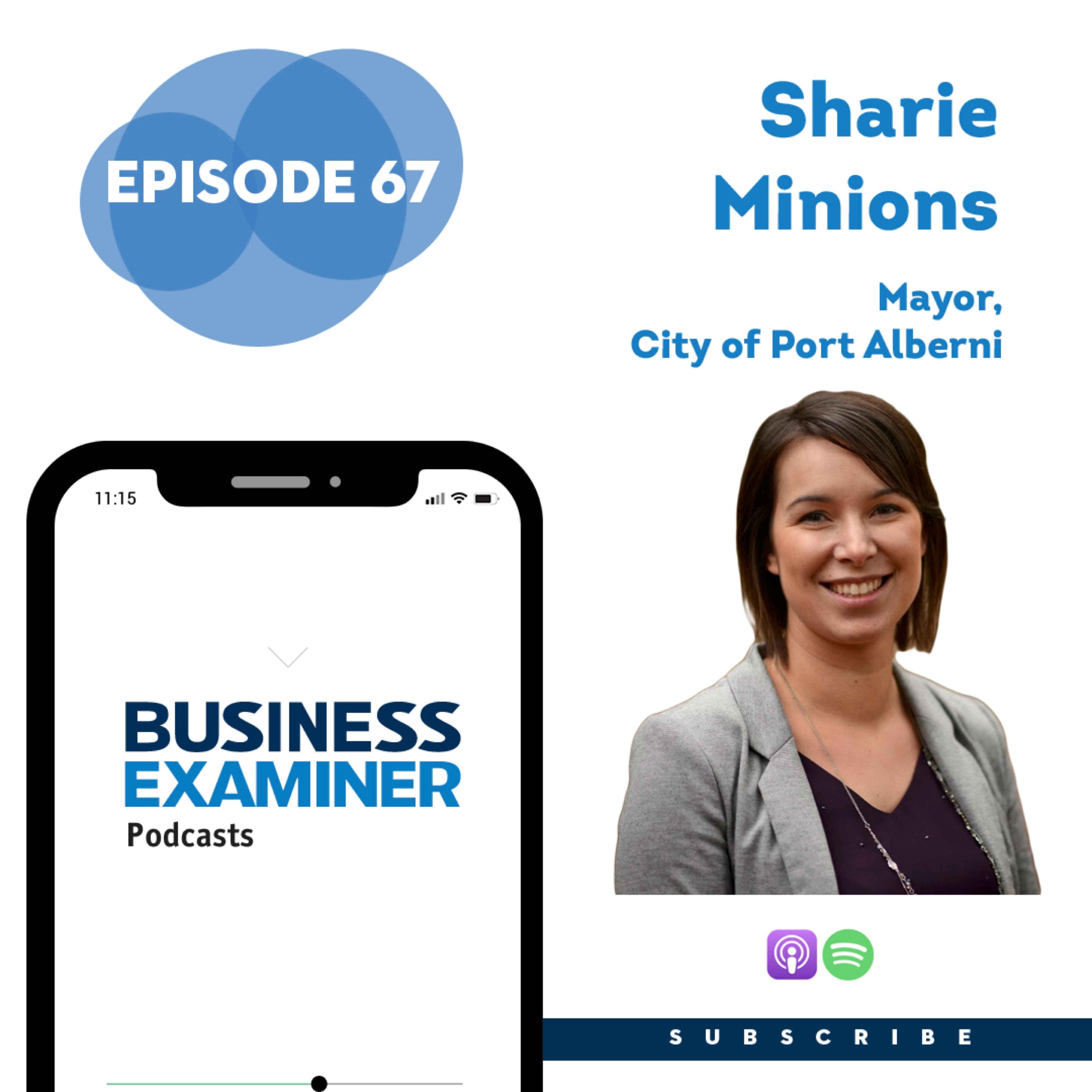 cover art for Mayor of Port Alberni Sharie Minions talks Term 1, Entrepreneurship and Ambition. 