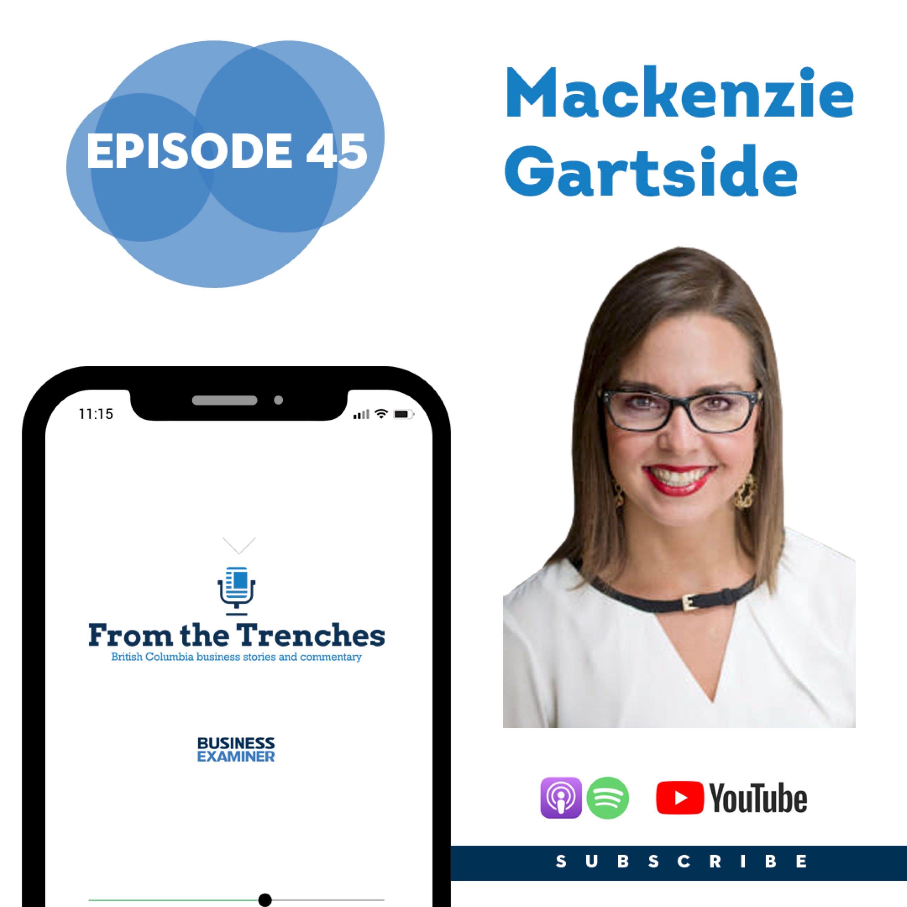 Episode 45 - Mackenzie Gartside: Mackenzie Gartside & Associates