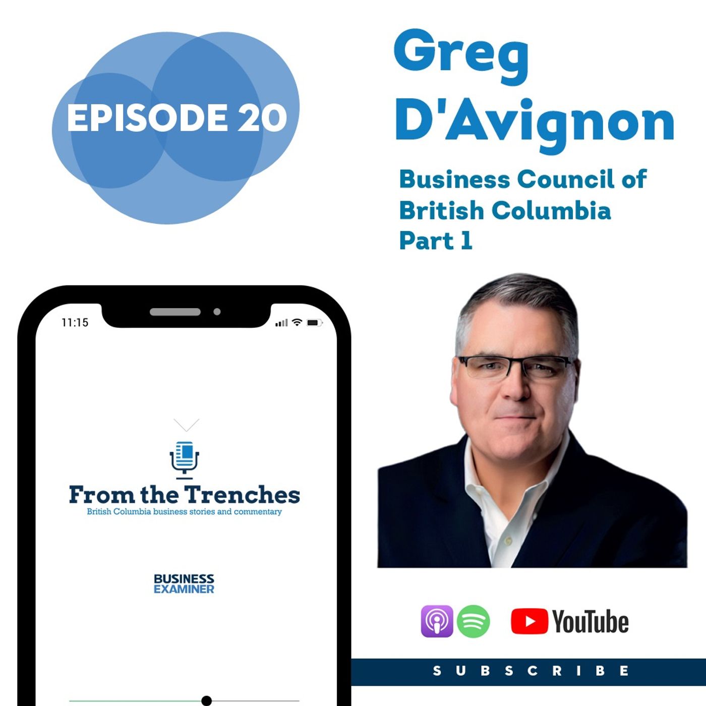 Episode 20 - Greg D'Avignon: Business Council of British Columbia (Part 1)