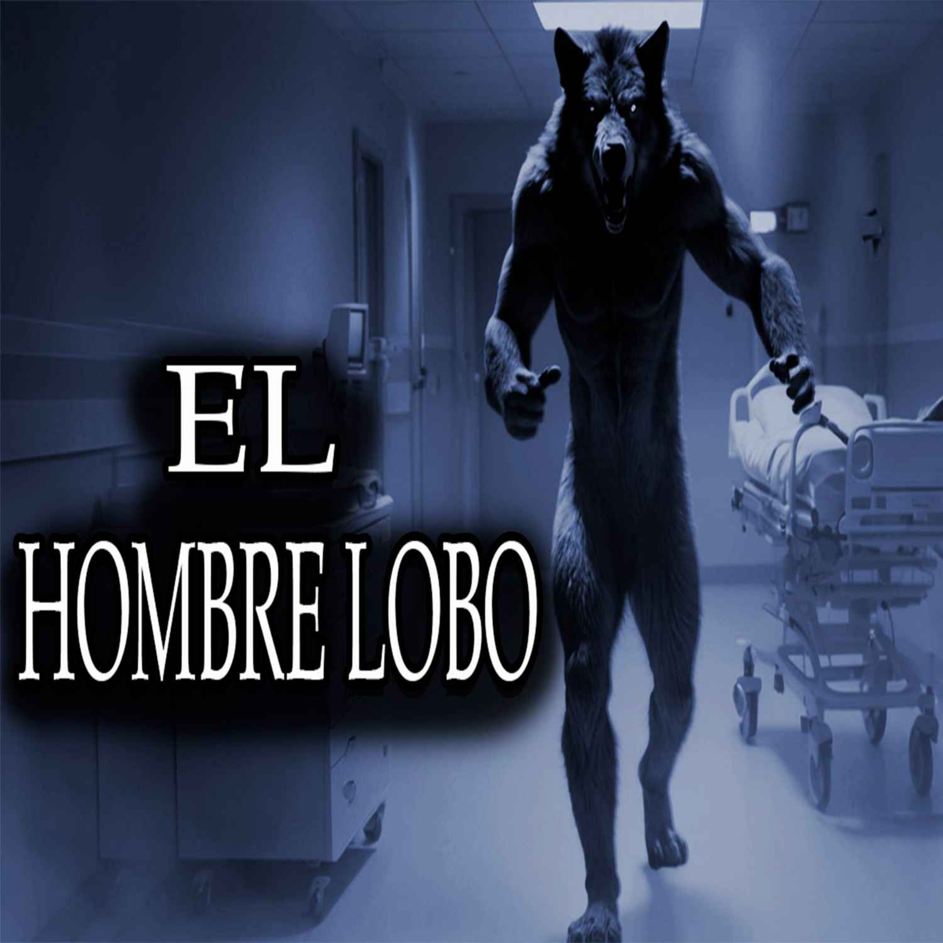 cover art for EL HOMBRE LOBO | RELATO DE TERROR