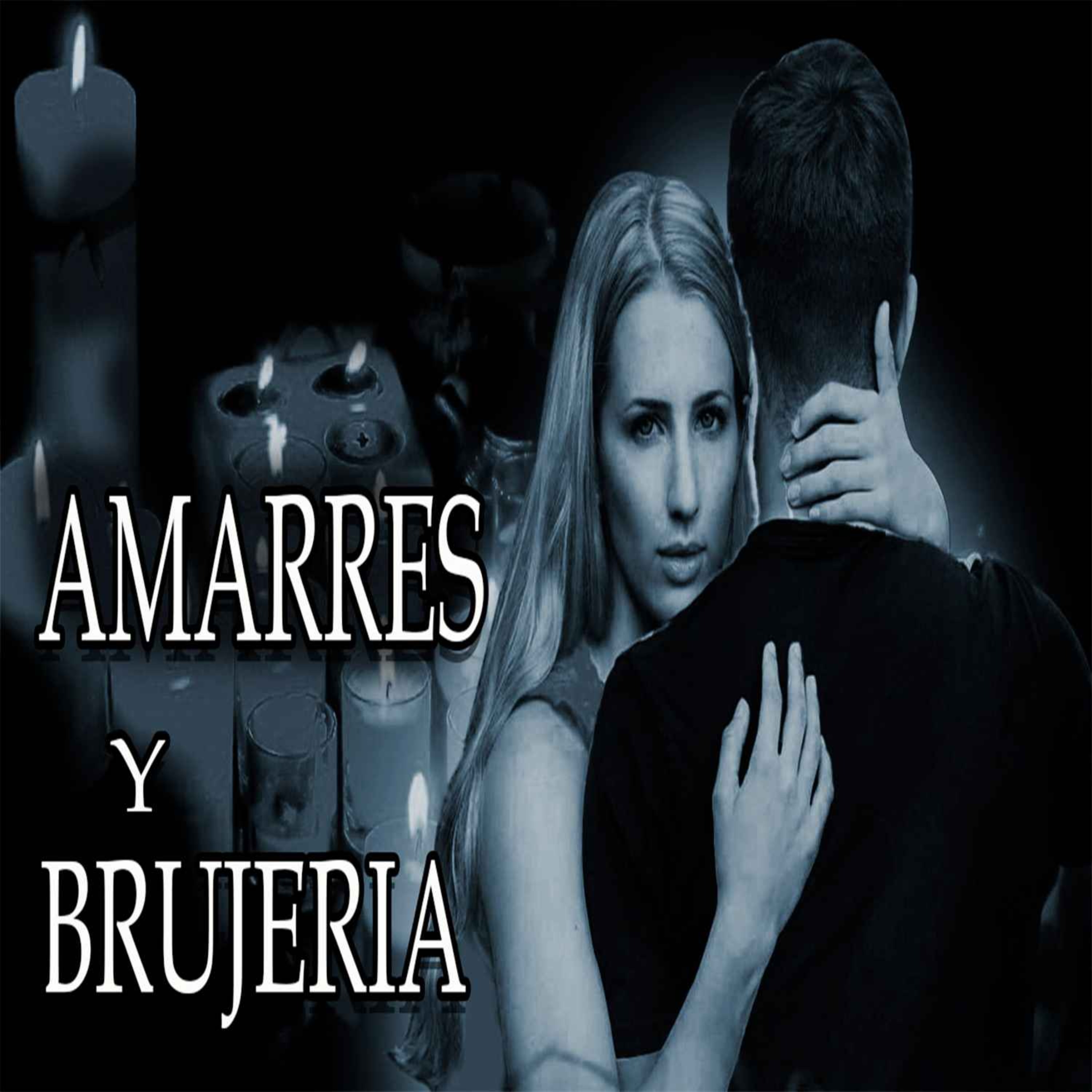 cover art for 2 HORAS DE RELATOS DE AMARRES Y BRUJERIA