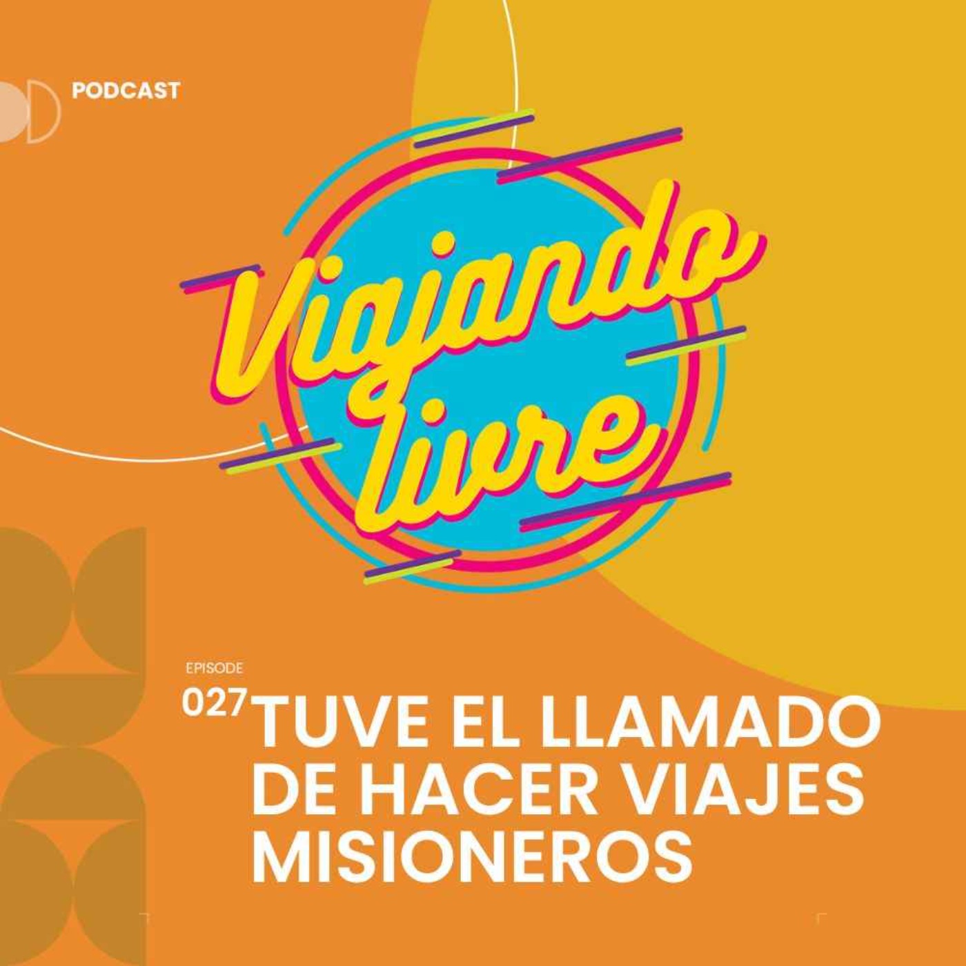 Tuve el llamado de hacer viajes misioneros