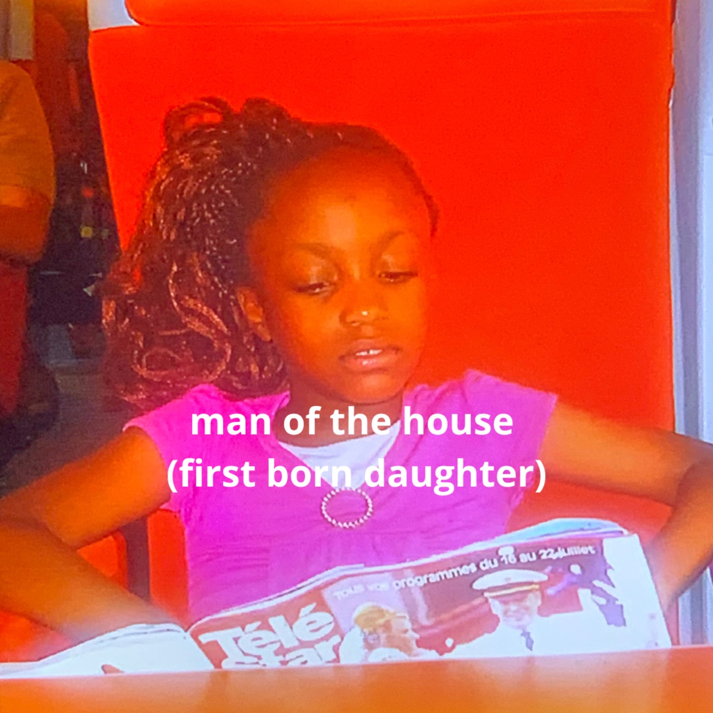 man of the house : la sentence de la fille aînée