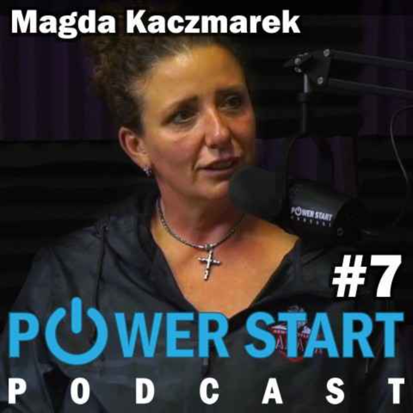 PowerStart Podcast Episode 7 with Magda Kaczmarek