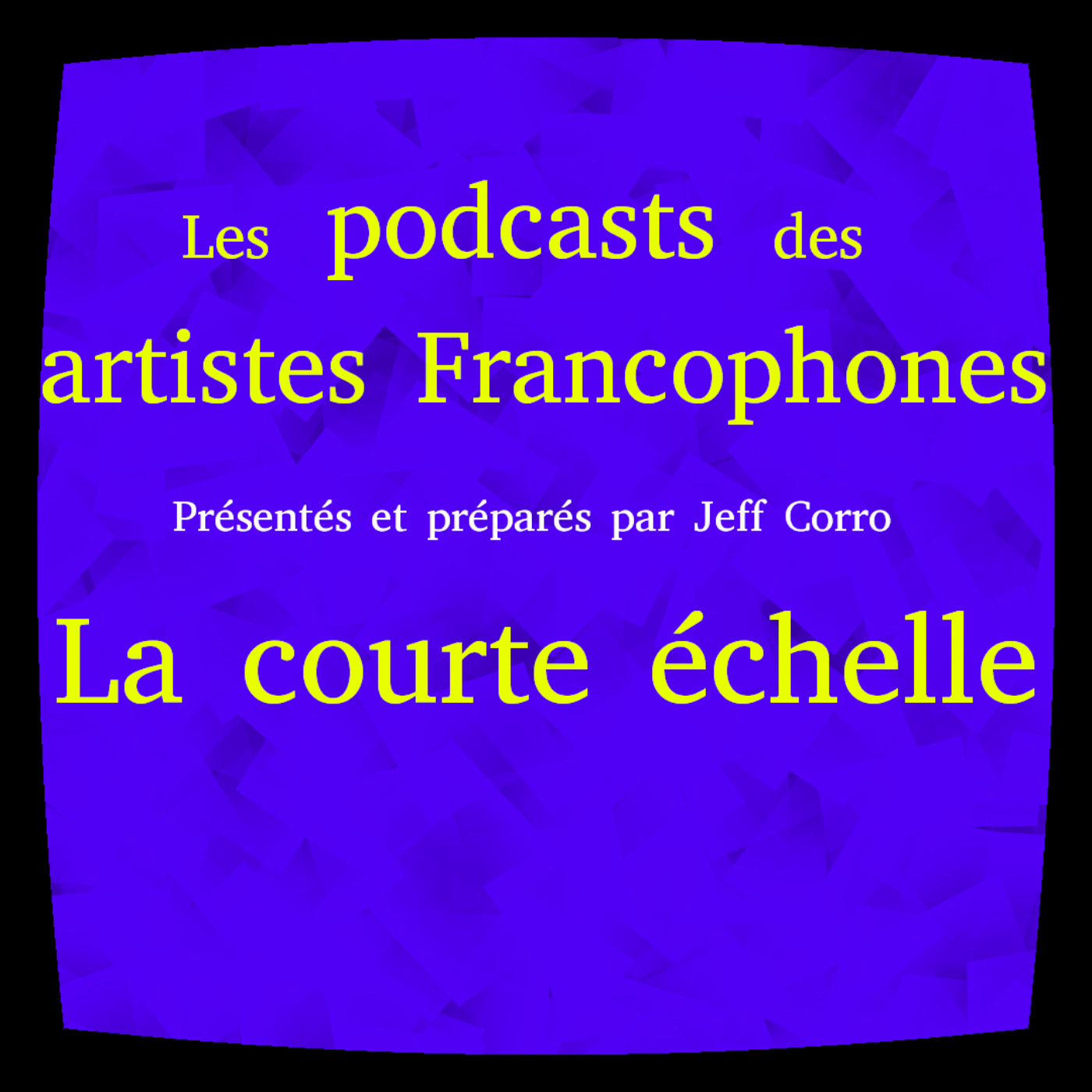 cover art for La courte échelle,le podcast de la semaine 08-2023