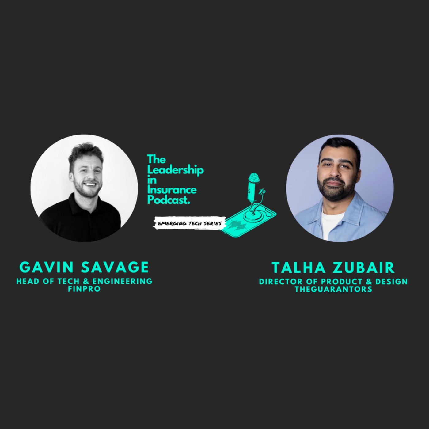 The Emerging Tech Series with Talha Zubair, Director of Product & Design from TheGuarantors - podcast episode cover