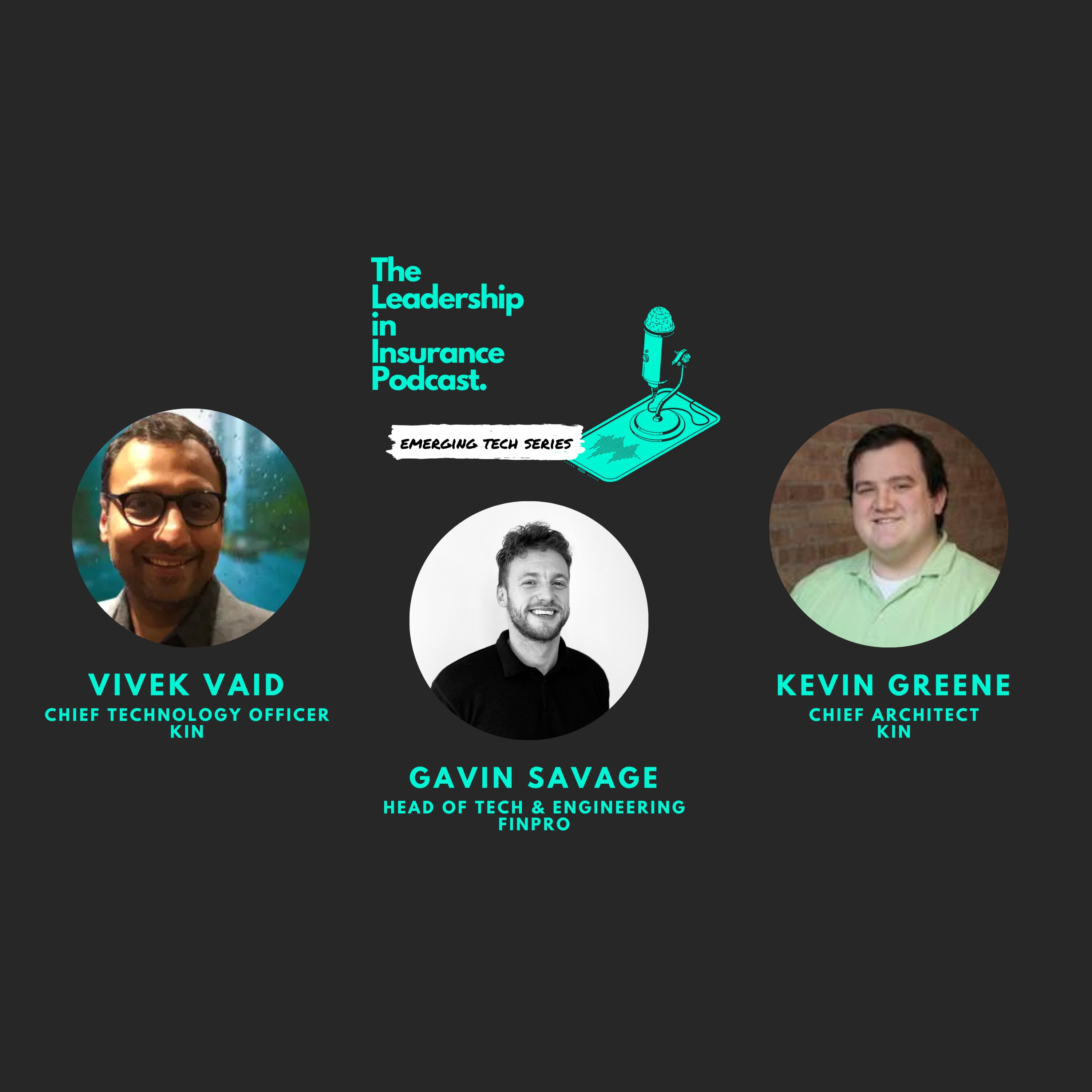 The Emerging Tech Series with Vivek Vaid & Kevin Greene, Kin - podcast episode cover