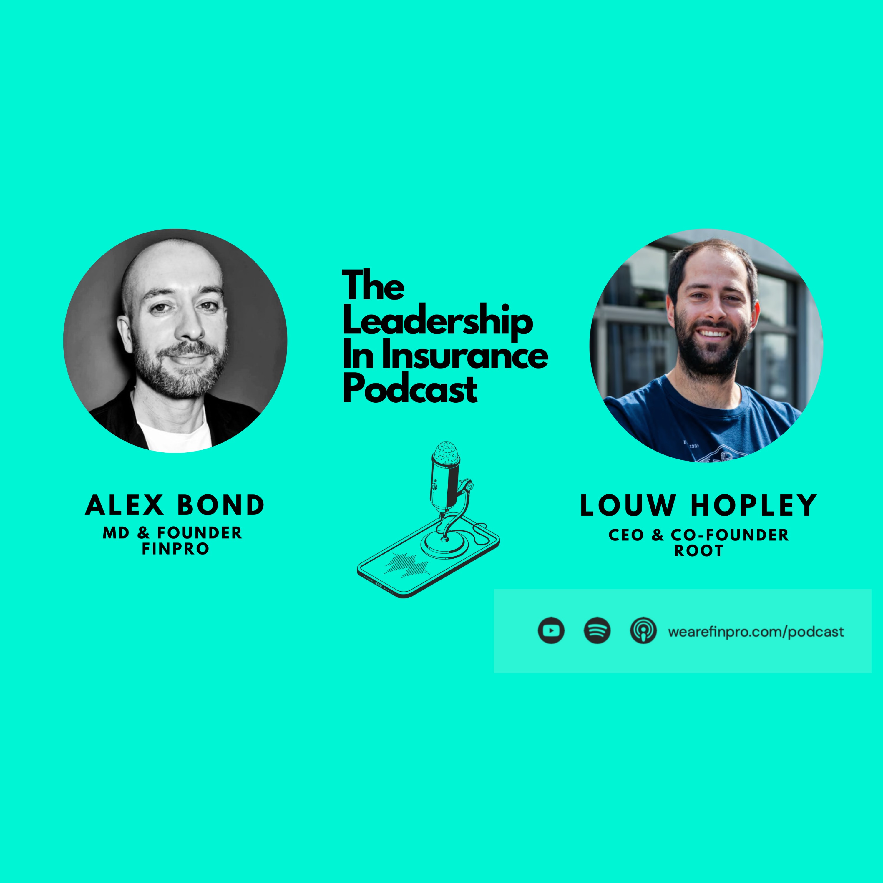 Doing Embedded Differently, Partnerships, Expansion & More : An Interview with Louw Hopley, CEO, Root - podcast episode cover