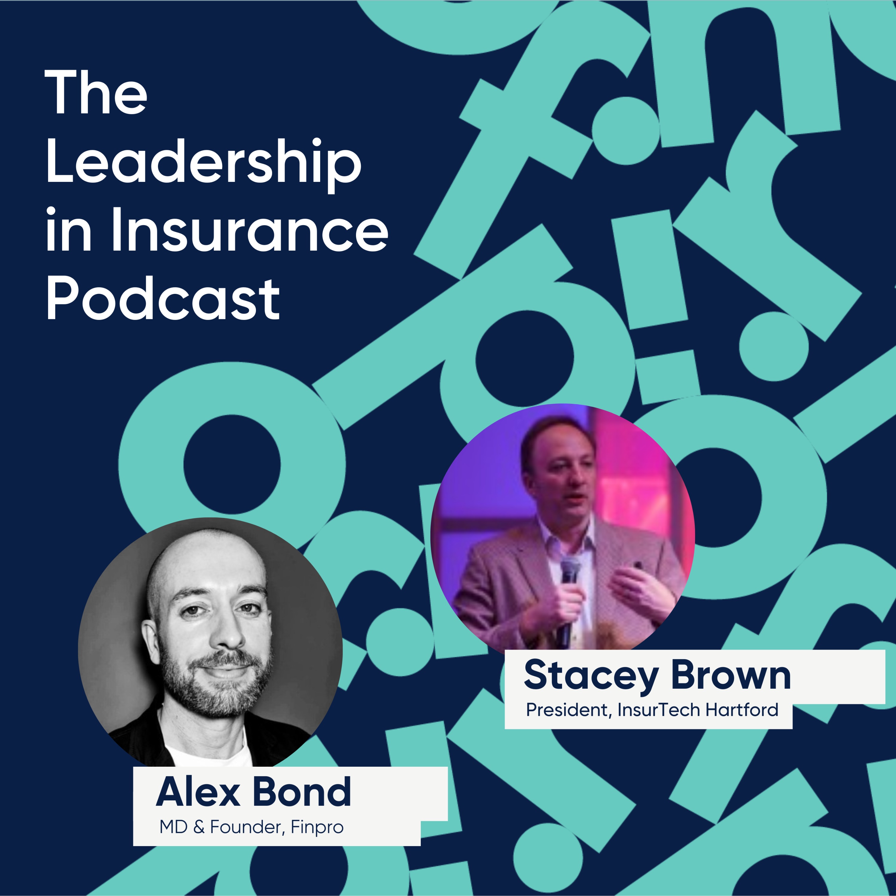 Insurtech Hartford : An Interview with Stacey Brown - podcast episode cover