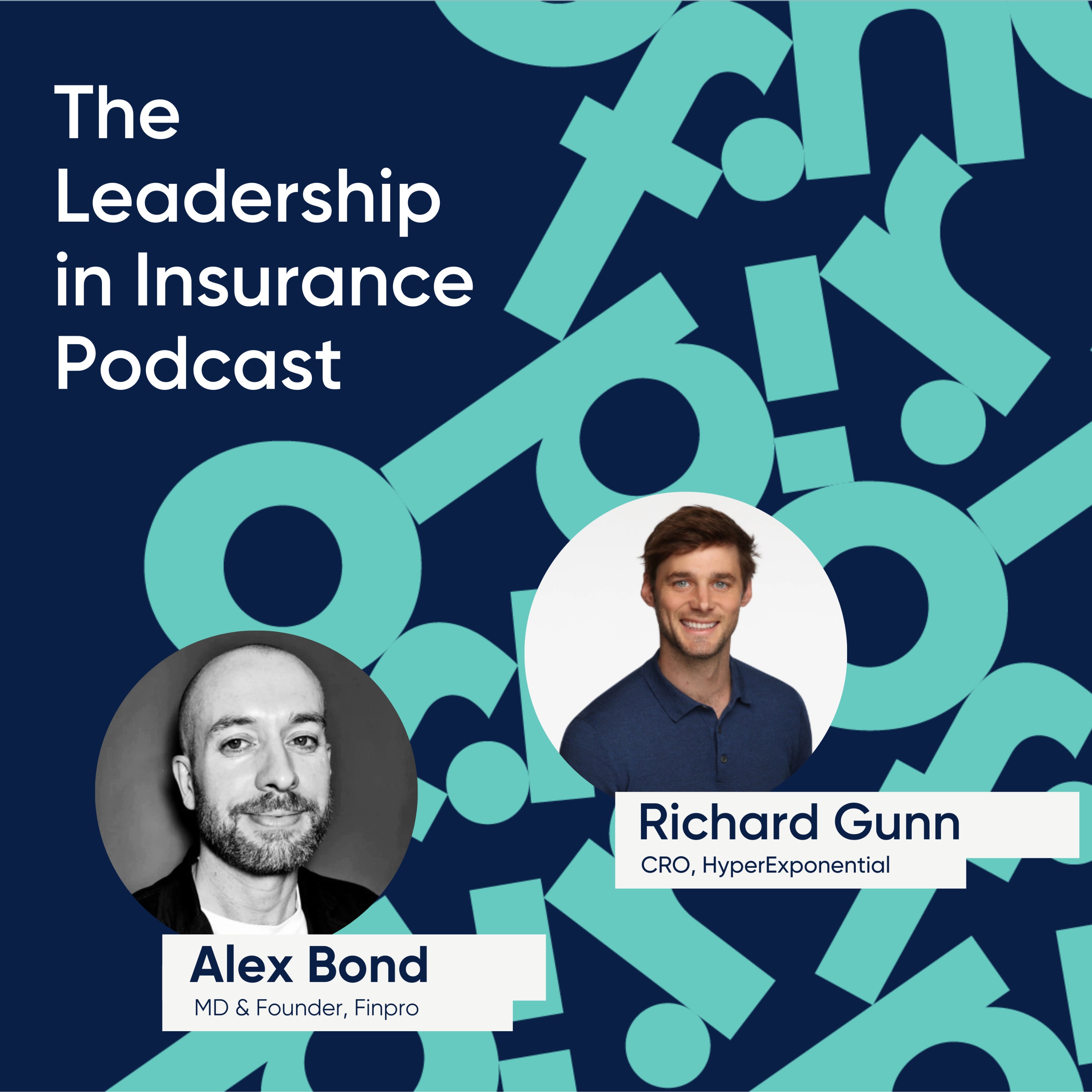 cover art for The Leadership in Insurance Podcast with Richard Gunn, HyperExponential 