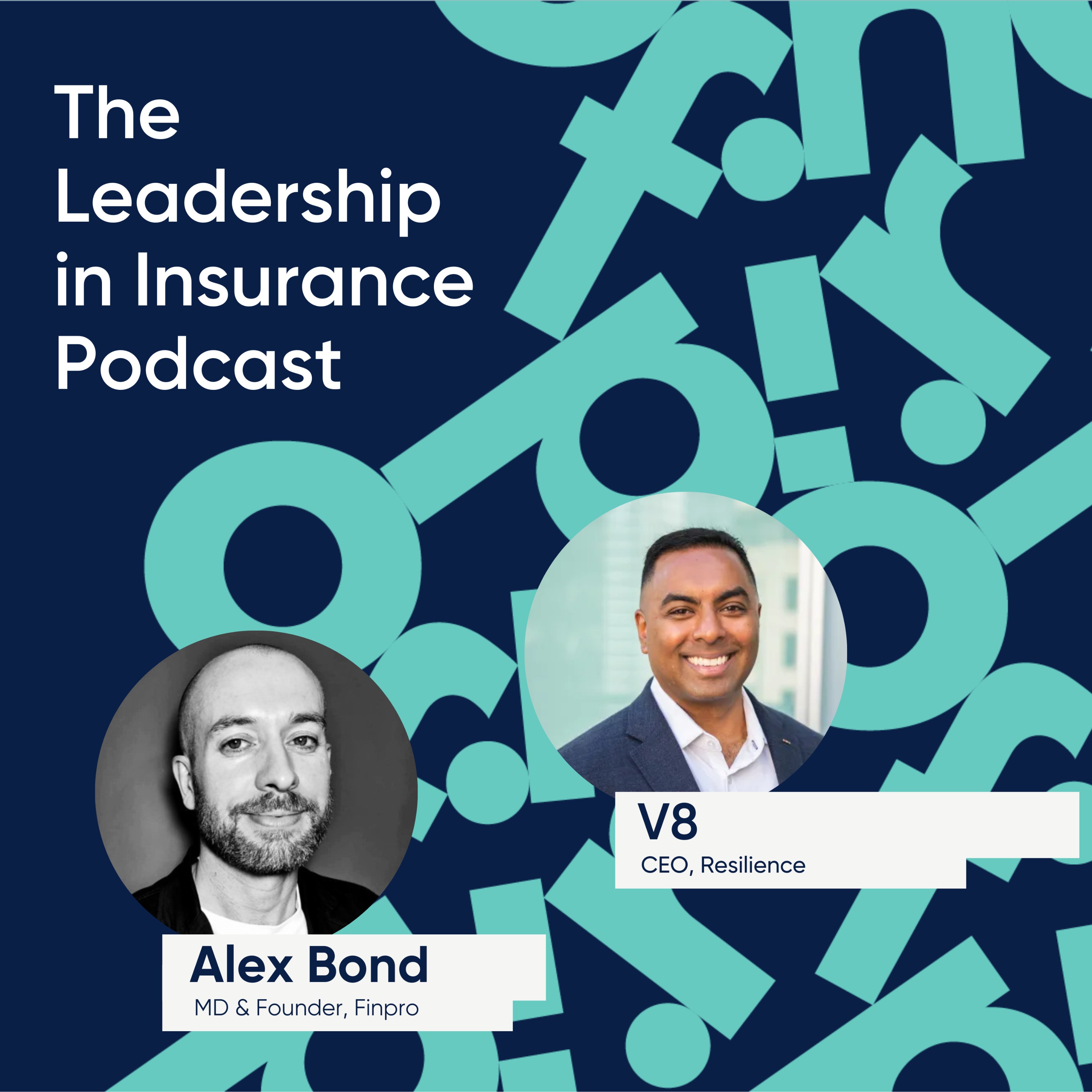cover art for Live from Insurtech Insights Europe : The Leadership in Insurance Podcast with V8, CEO of Resilence