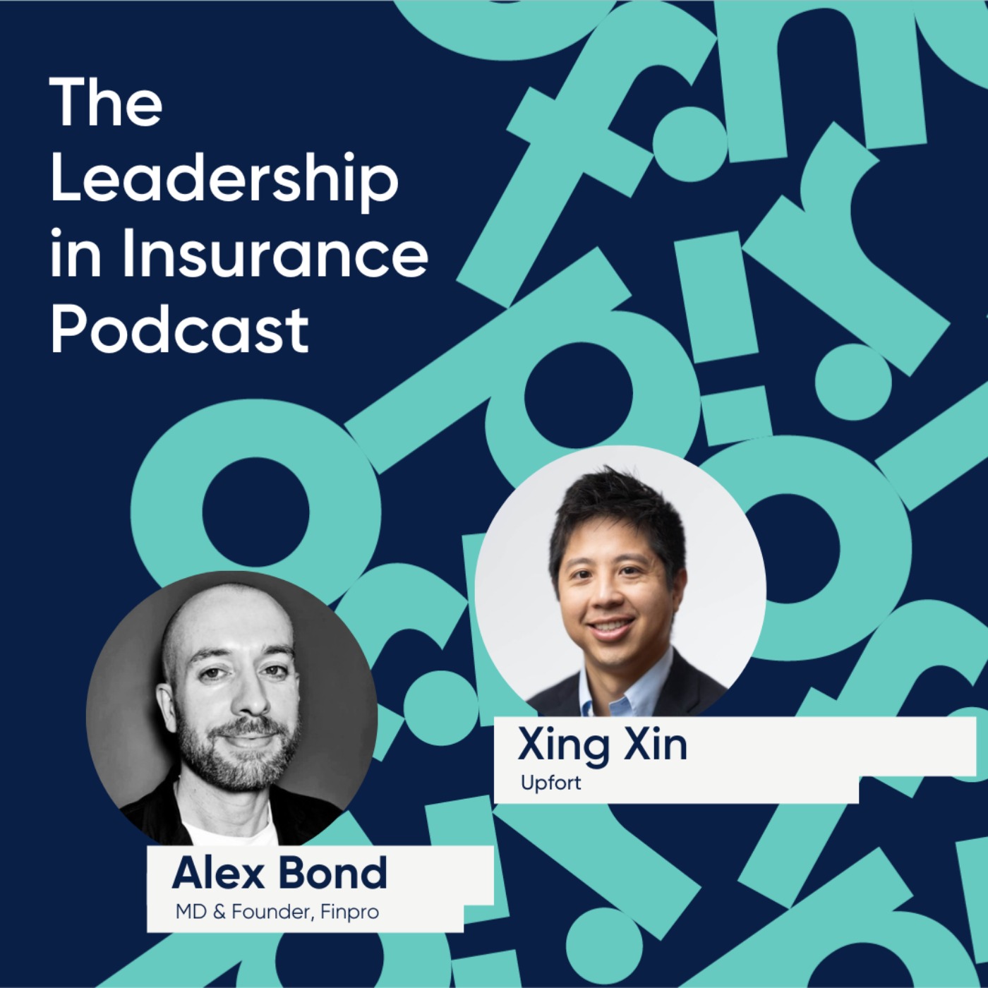  Closing the cyber protection gap, An Interview with Xing Xin, CEO & co-Founder, Upfort - podcast episode cover