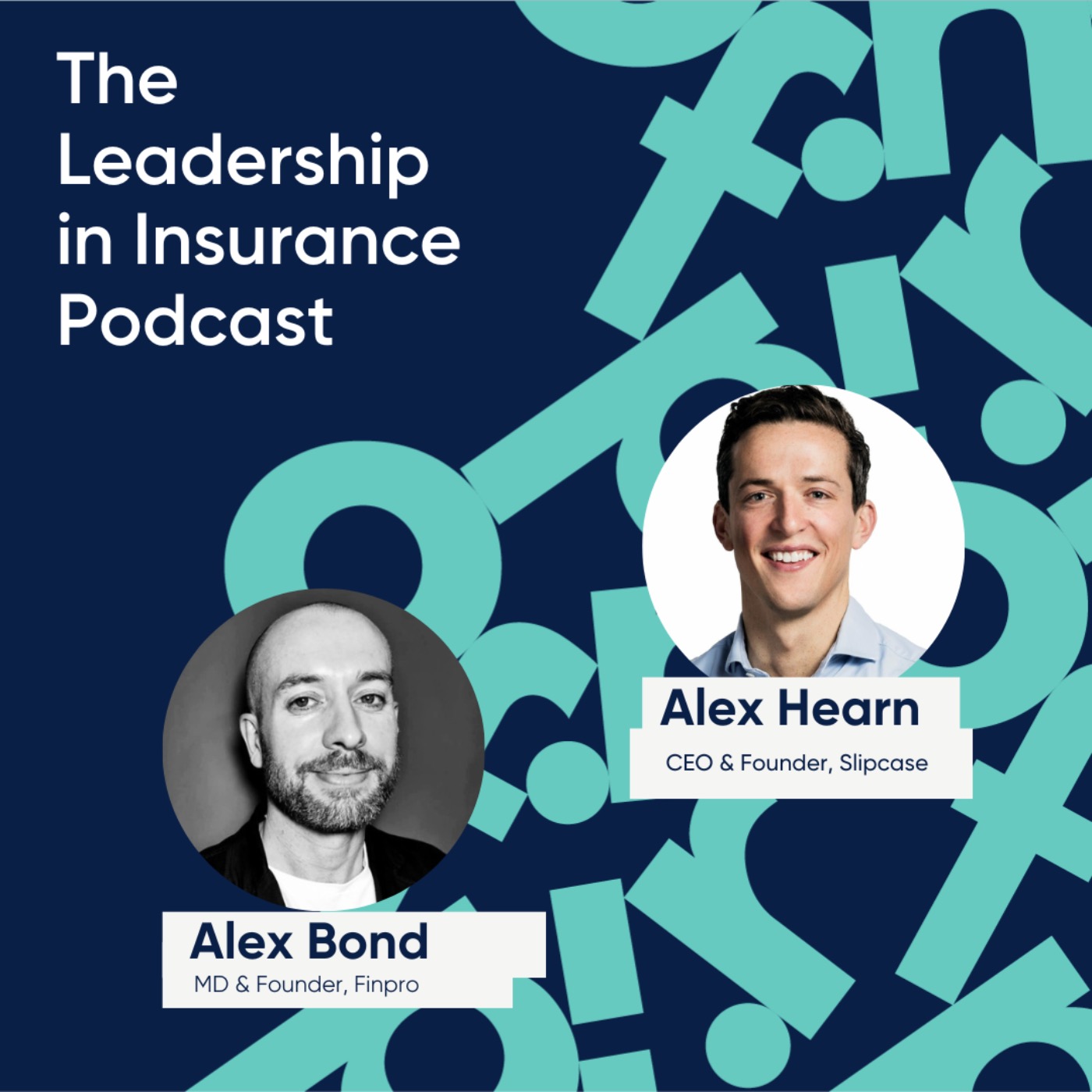 Deep Diving into Insurance Innovation, A conversation with Alex Hearn, CEO & Founder of Slipcase - podcast episode cover