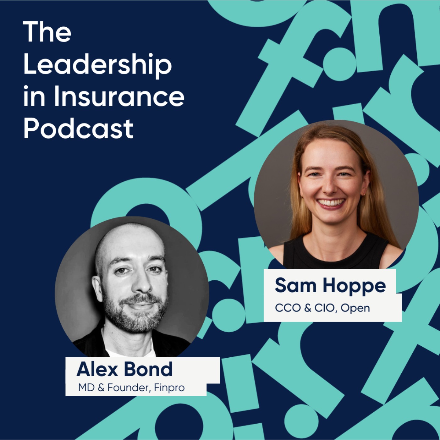 From Law to Insurtech Leadership, A Conversation with Sam Hoppe on Open's Journey and UK Expansion - podcast episode cover