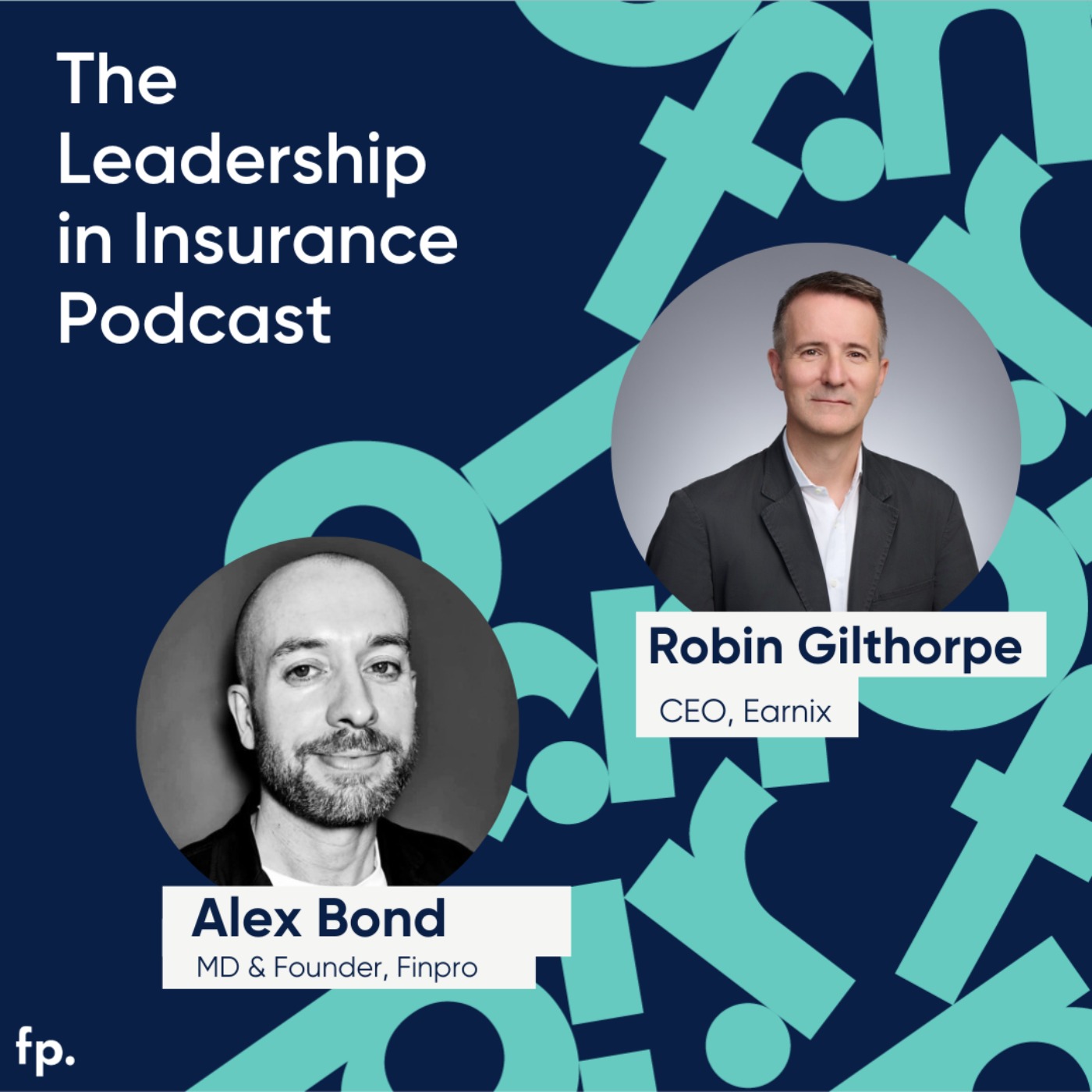 AI, Profitability, and the Future of Insurance: A Conversation with Robin Gilthorpe, CEO of Earnix - podcast episode cover