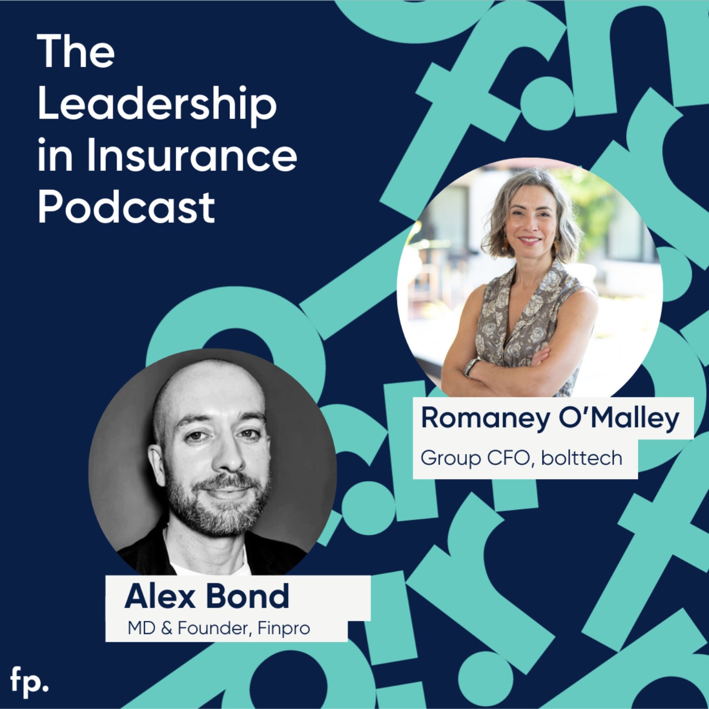 Breaking Boundaries in Insurtech, A Conversation with Romaney O’Malley, Group CFO of bolttech - podcast episode cover