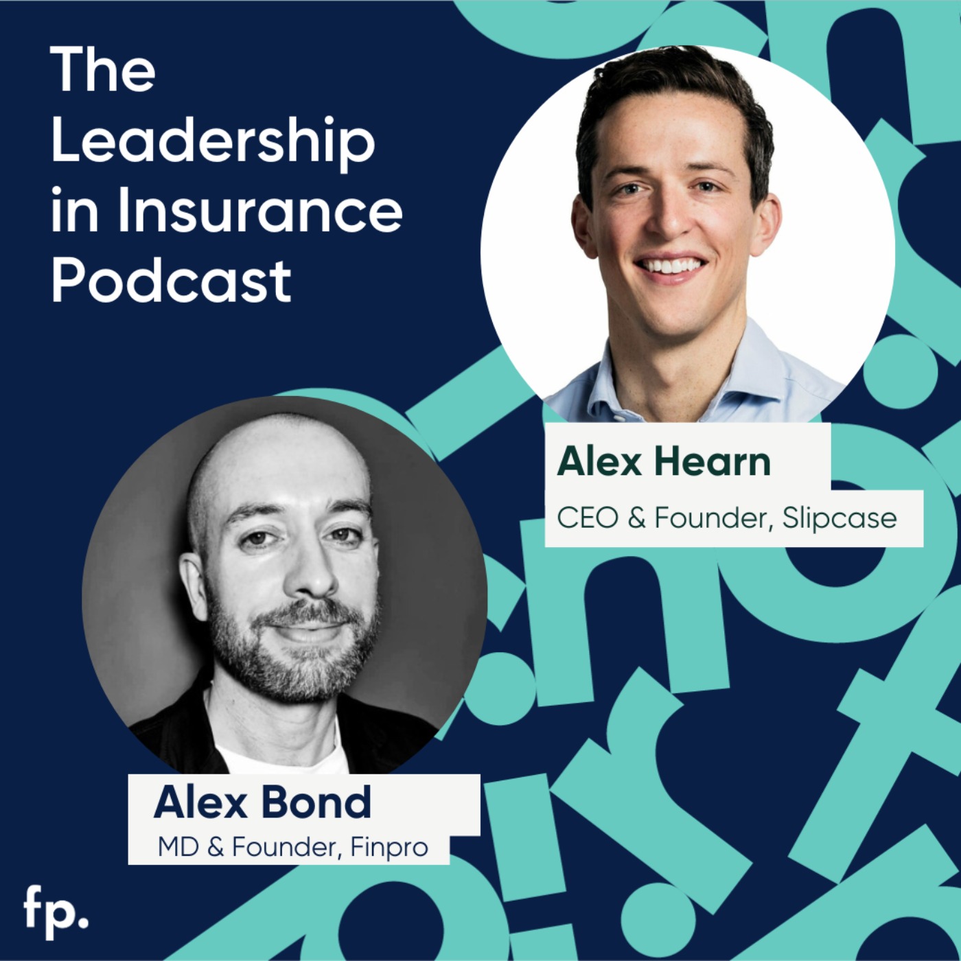 Revisiting Favourites: CEO & Founder, Alex Hearn, Dives Into Insurance Innovation. - podcast episode cover