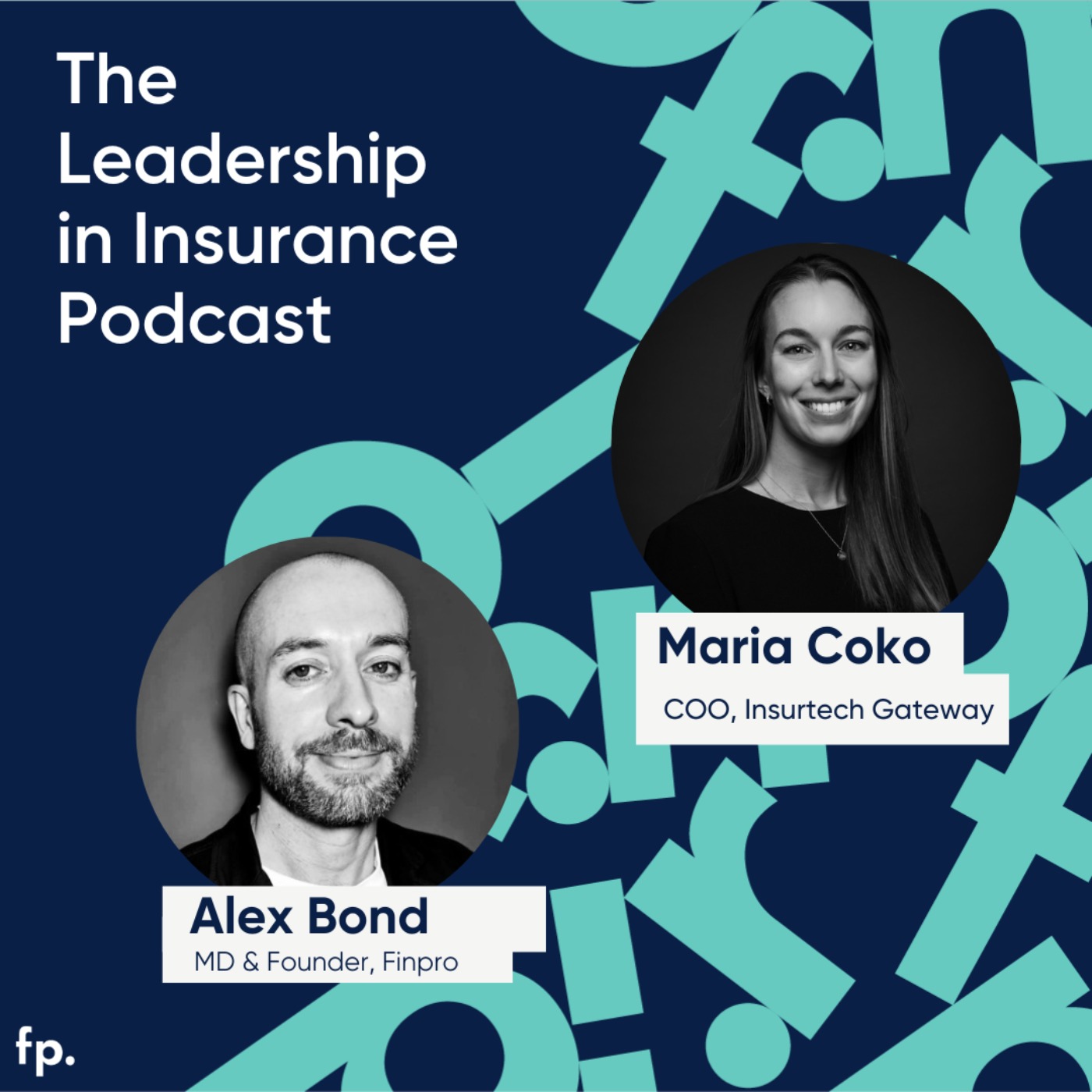 Revisiting Favourites: Inside The Global Impact of Insurtech Gateway with COO, Maria Coko. - podcast episode cover