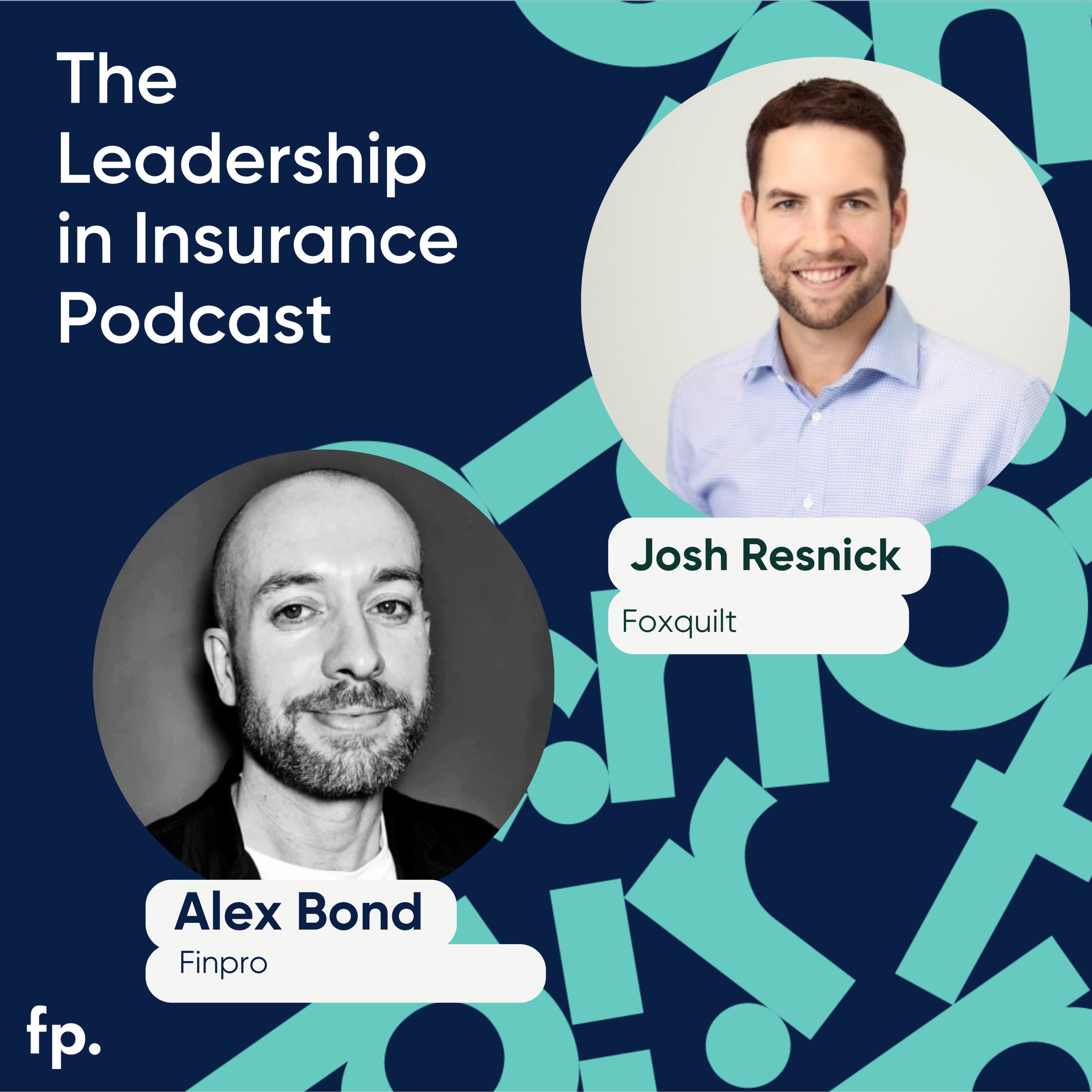 Digitizing Small Business Insurance, Foxquilt’s Dual Distribution Strategy : An Interview Josh Reznick, Chief Distribution Officer at Foxquilt