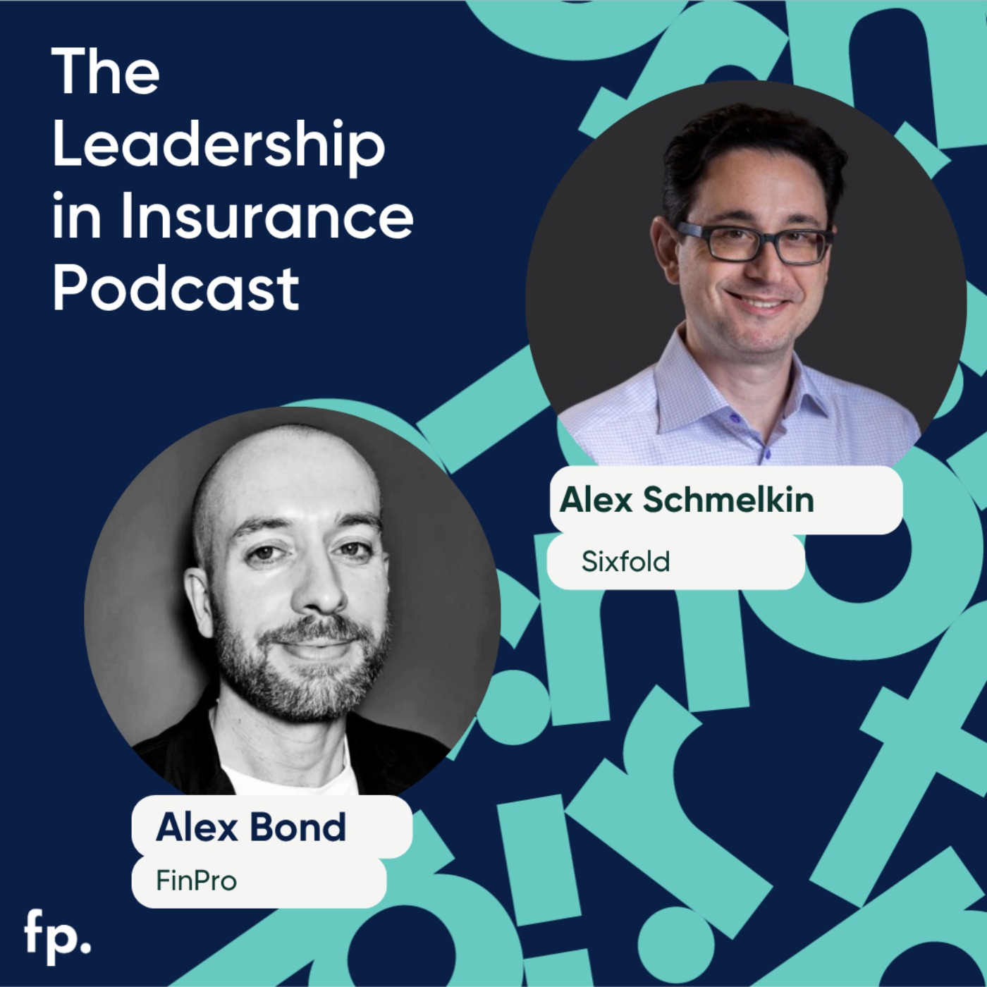 The Leadership in Insurance Podcast - Insurtech & Innovation